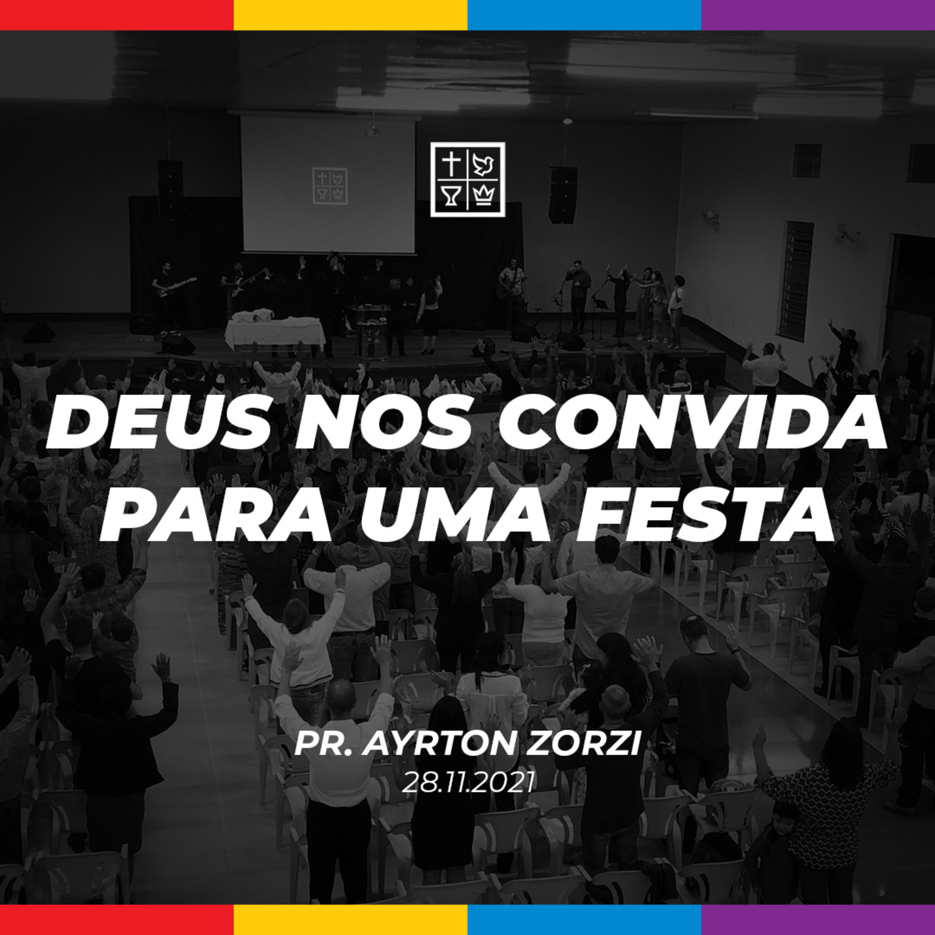 DEUS NOS CONVIDA PARA UMA FESTA // Pr. Ayrton Zorzi episode artwork