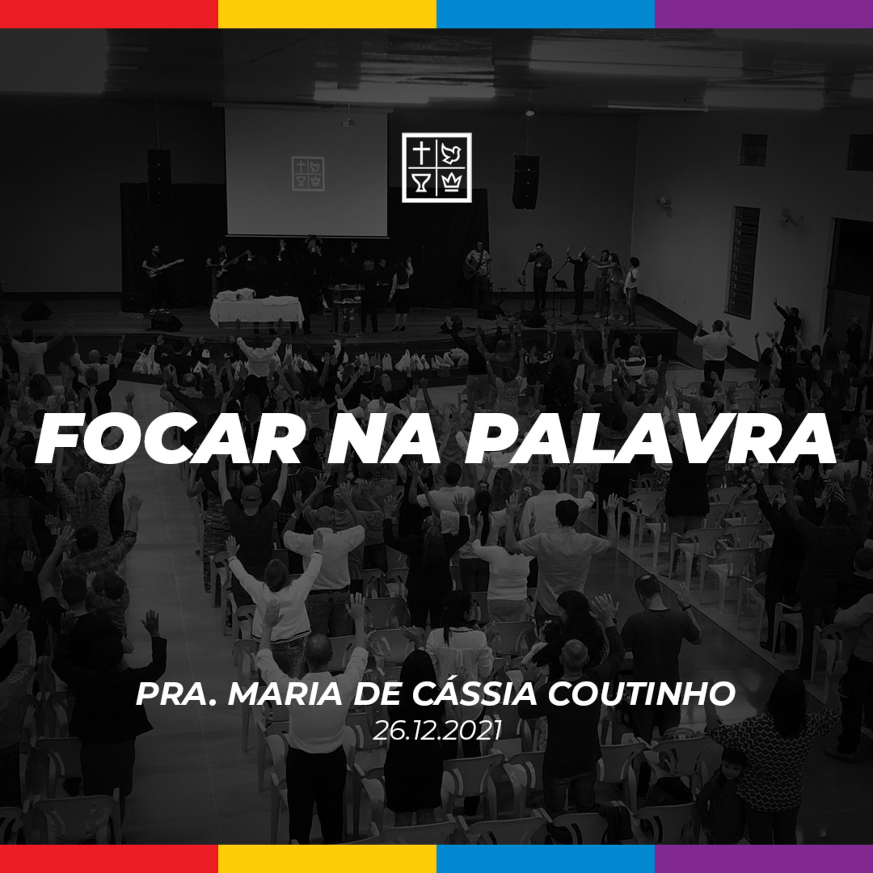 FOCAR NA PALAVRA // Pra. Maria de Cássia Coutinho episode artwork