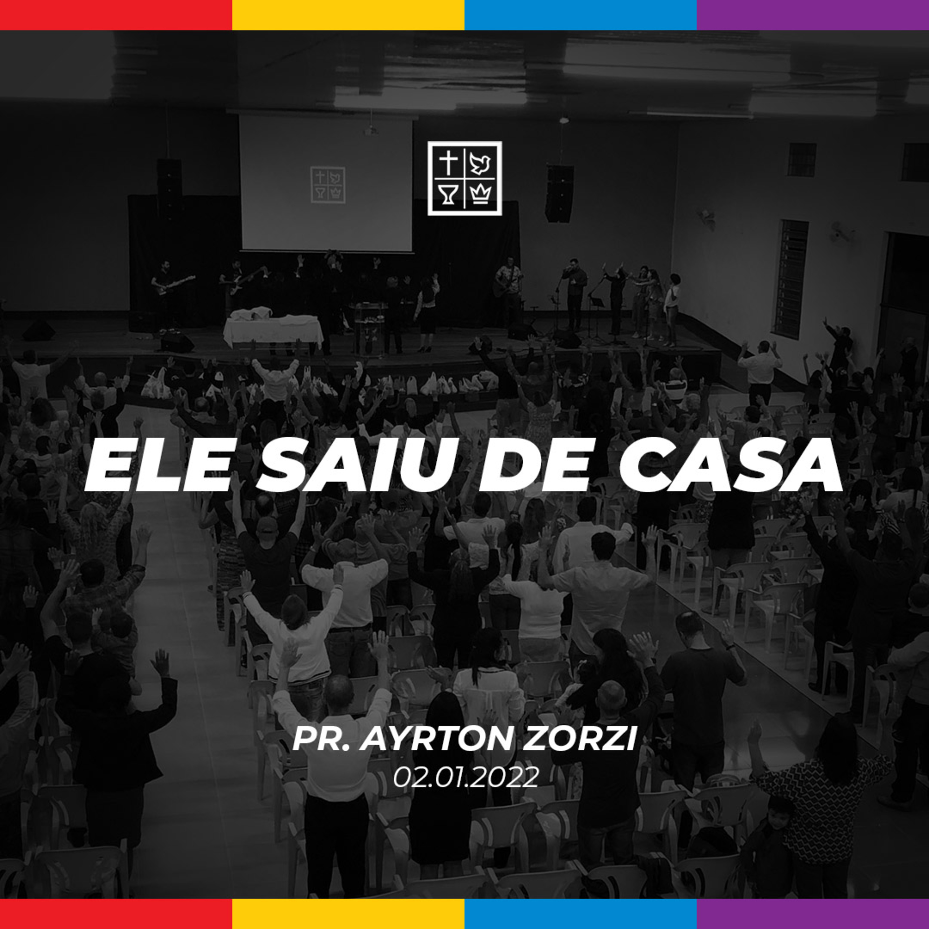 ELE SAIU DE CASA // Pr. Ayrton Zorzi episode artwork
