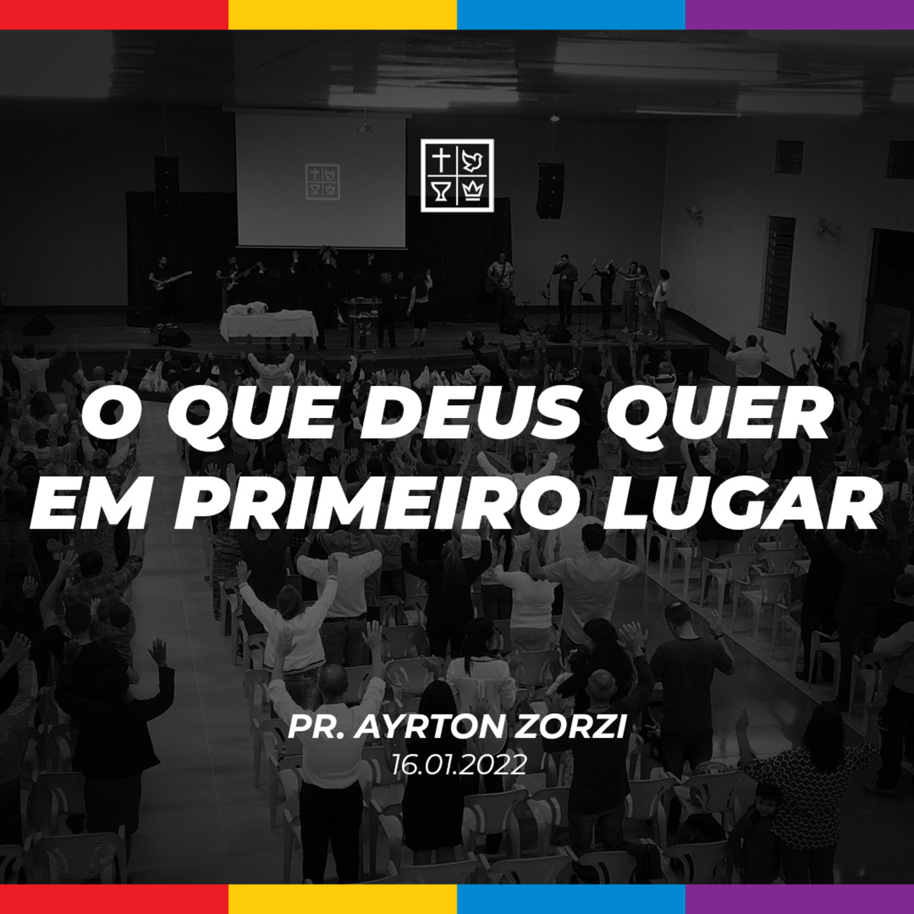 O QUE DEUS QUER EM PRIMEIRO LUGAR // Pr. Ayrton Zorzi episode artwork