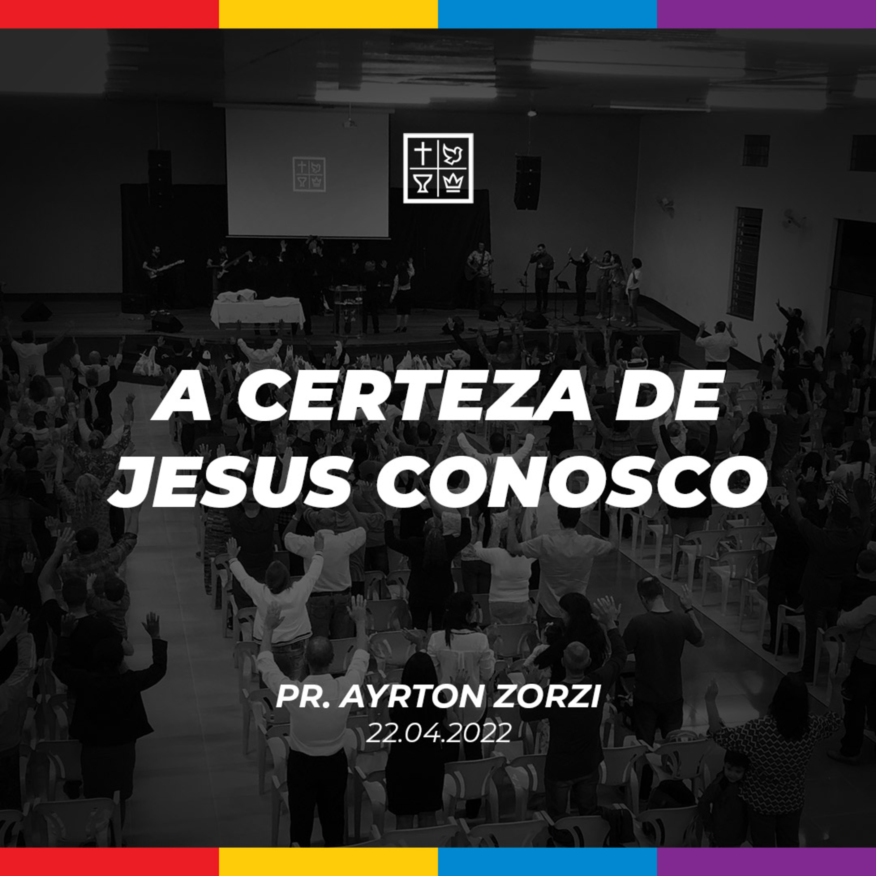 A CERTEZA DE JESUS CONOSCO // Pr. Ayrton Zorzi episode artwork