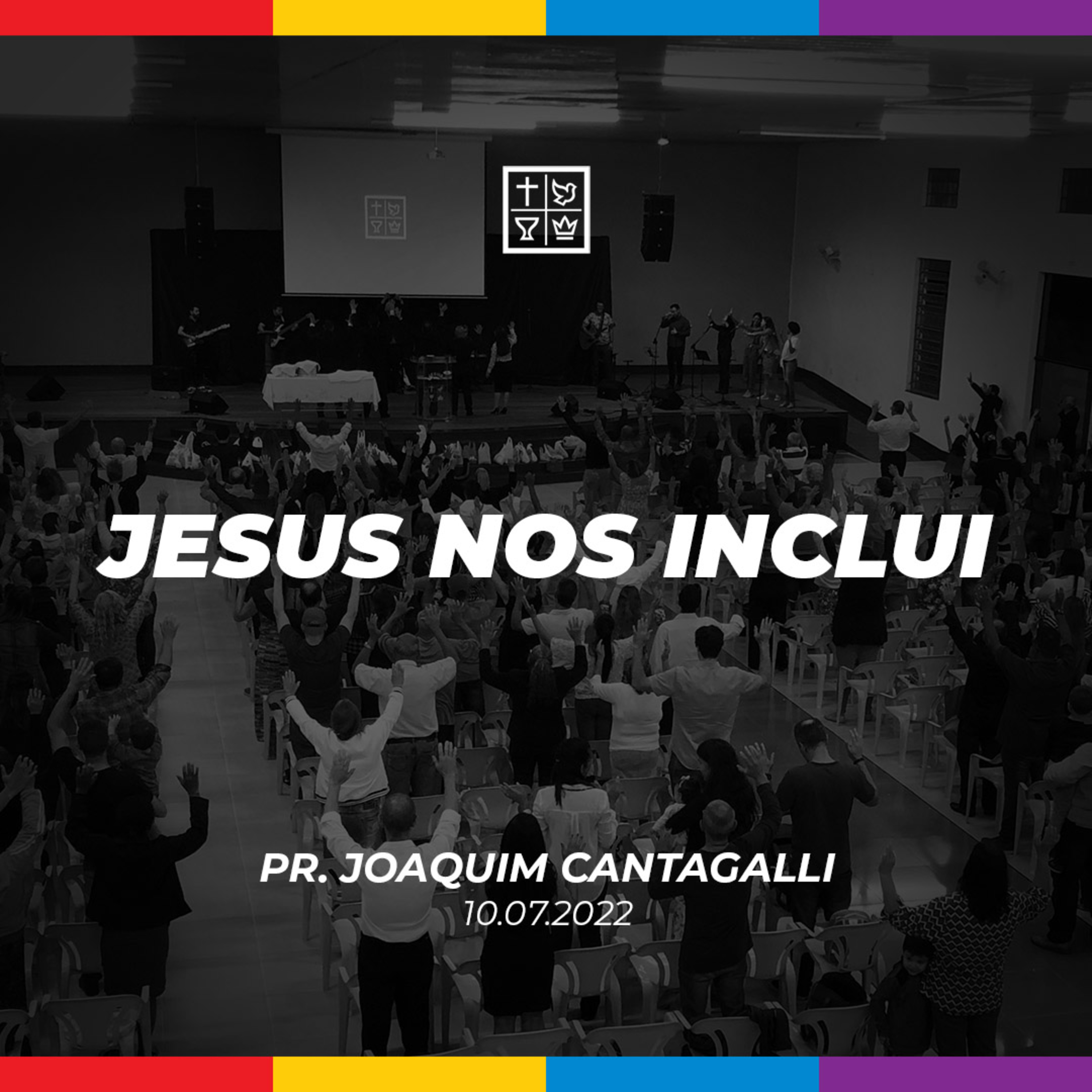 JESUS NOS INCLUI // Pr. Joaquim Cantagalli episode artwork