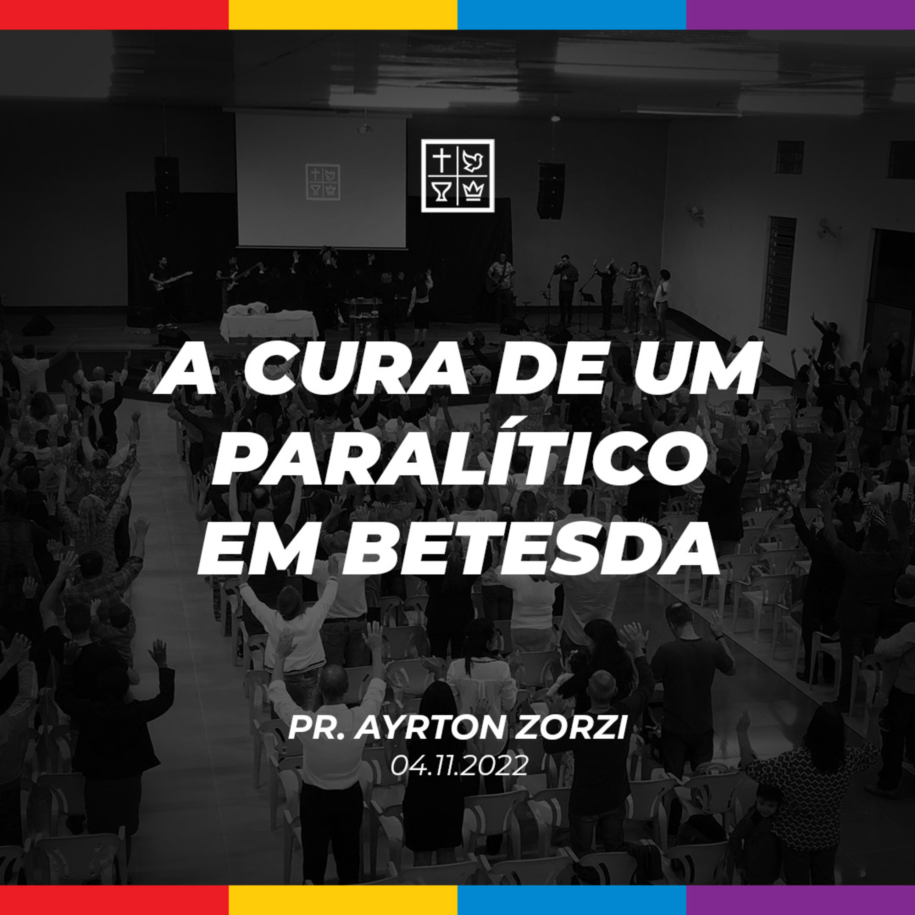 A CURA DE UM PARALÍTICO EM BETESDA // Pr. Ayrton Zorzi episode artwork