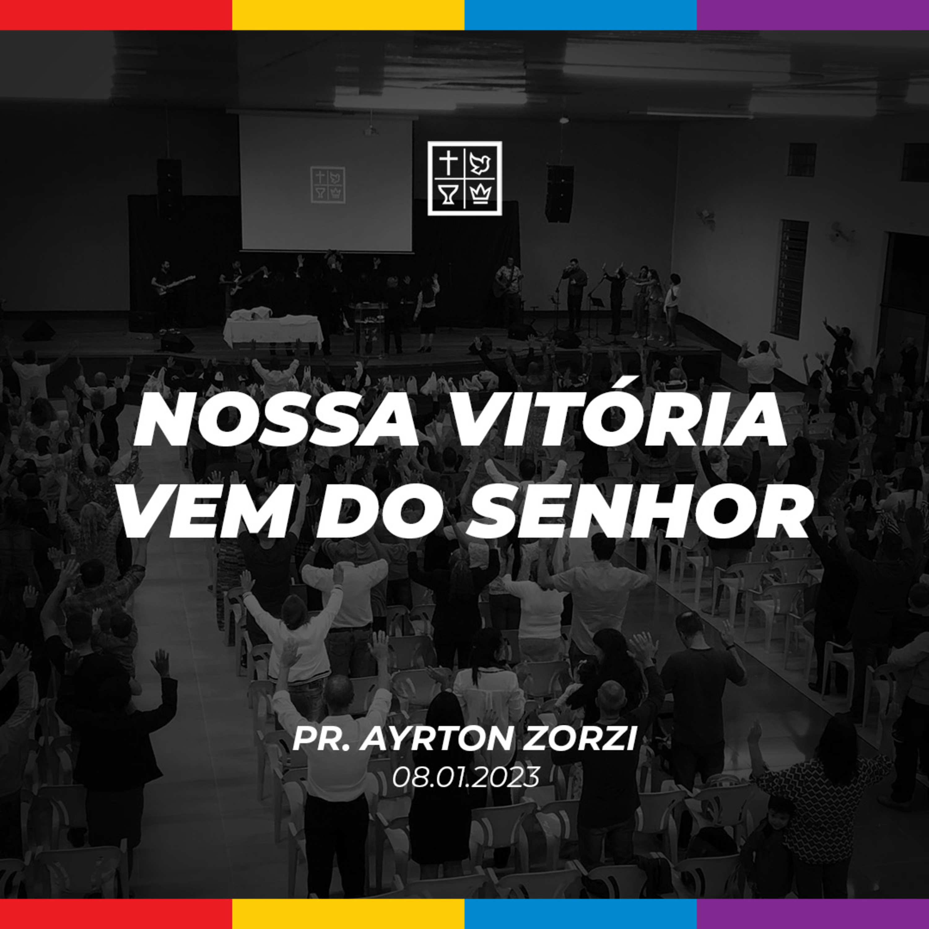 NOSSA VITÓRIA VEM DO SENHOR // Pr. Ayrton Zorzi episode artwork