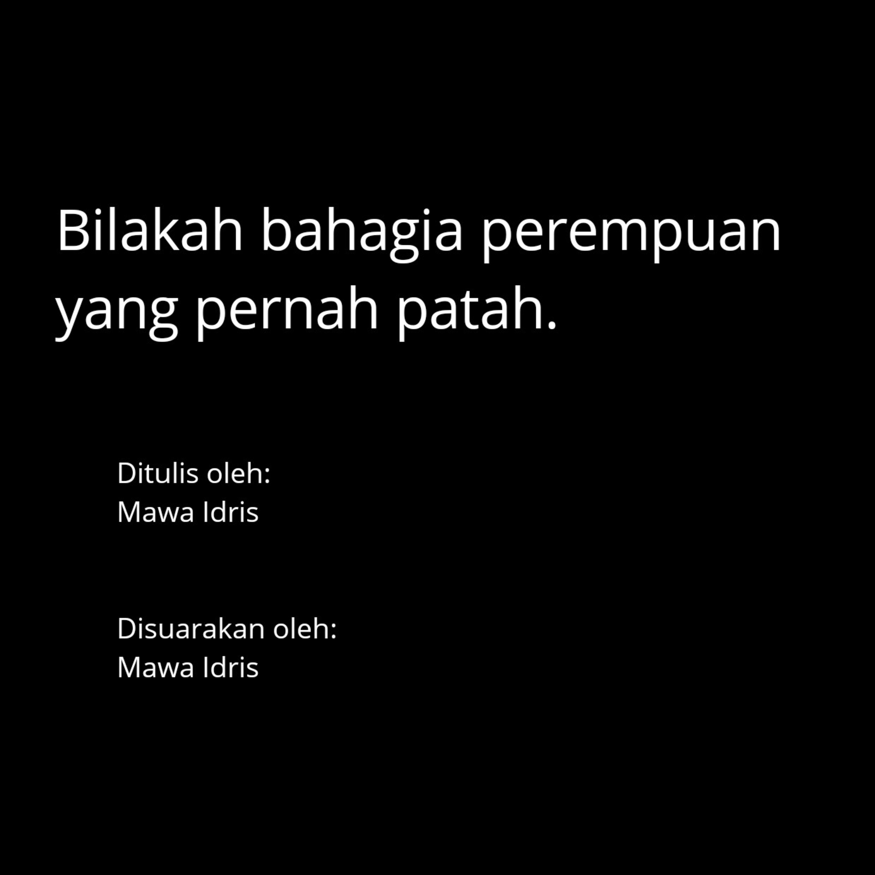 Bilakah bahagia perempuan yang pernah patah