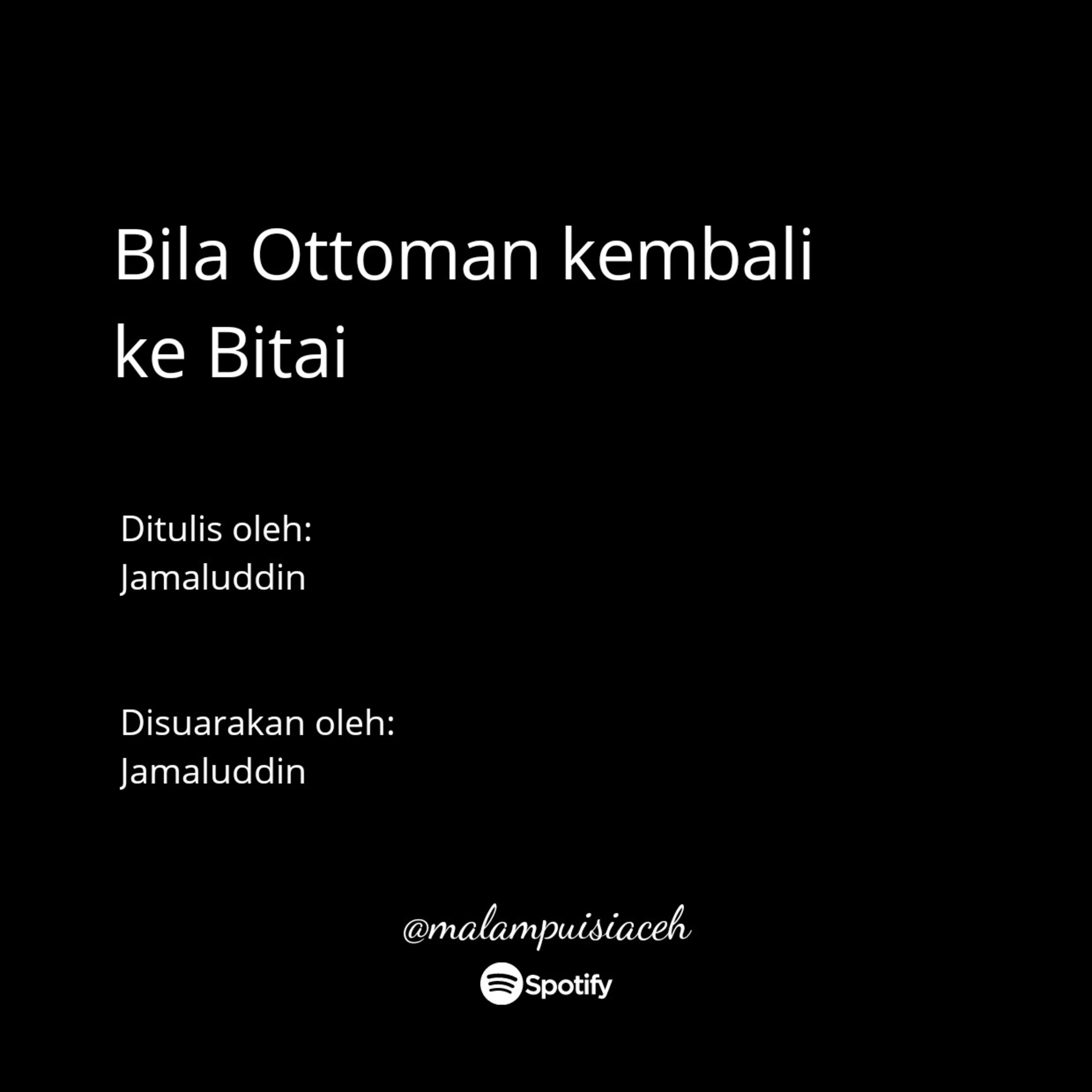 Bila Ottoman kembali ke Bitai - Jamaluddin