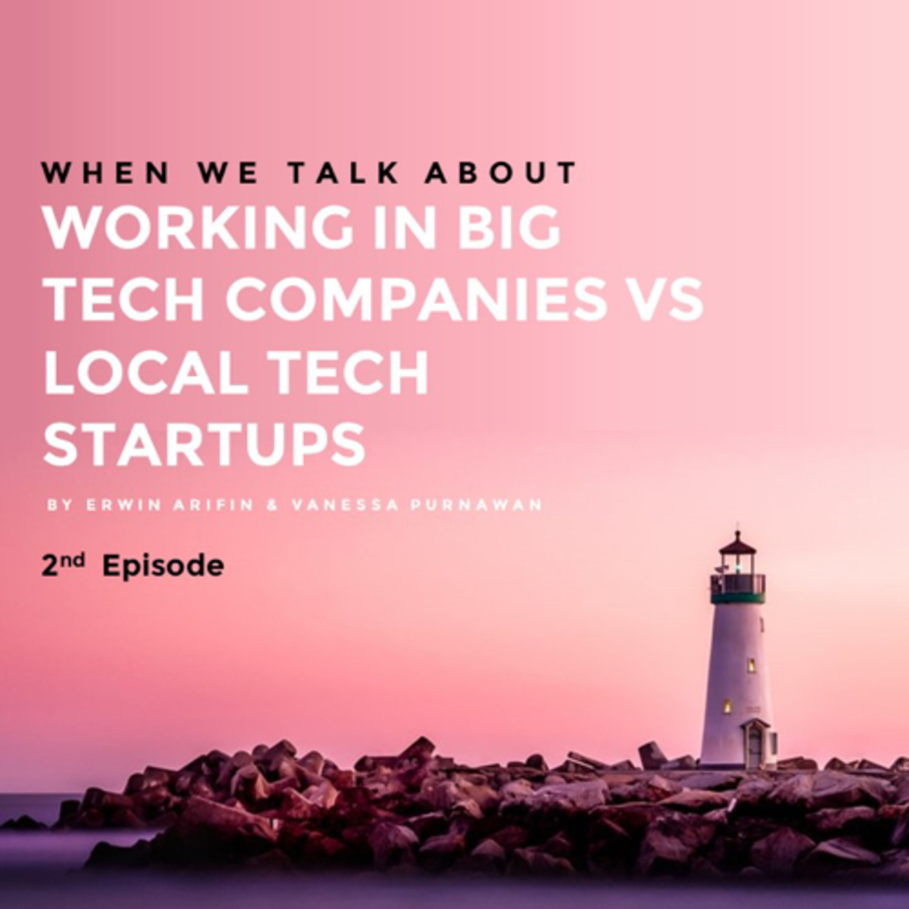 Working in Big Tech Companies vs Local Tech Startups
