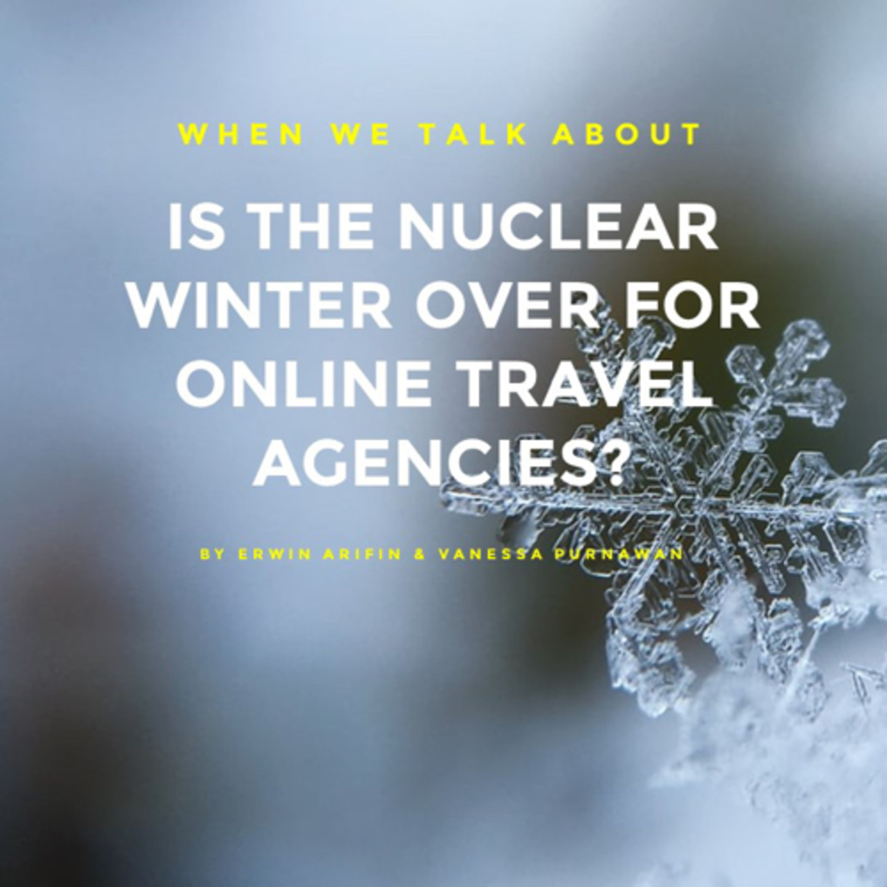 Is the Nuclear Winter Over for Online Travel Agency?
