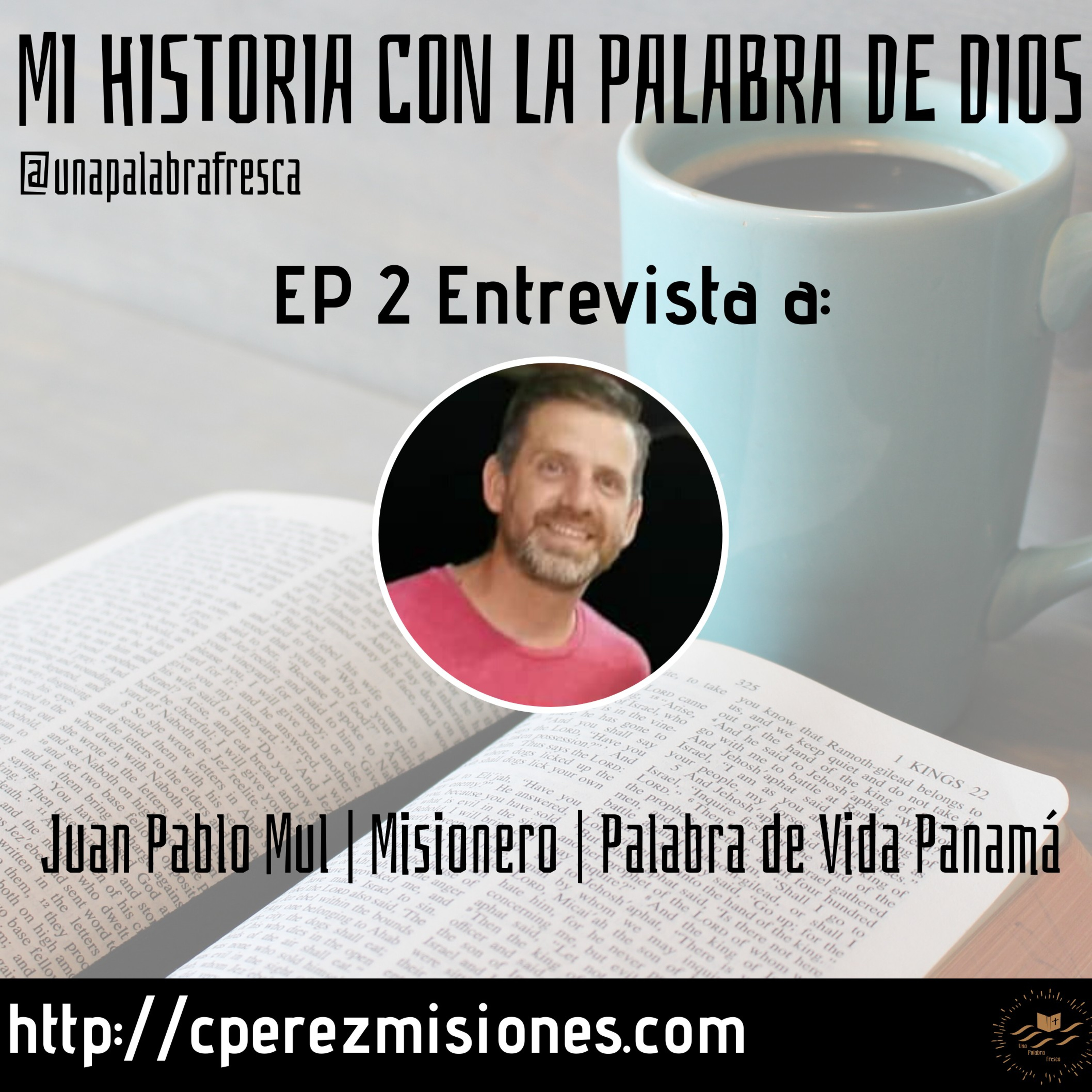 Mi Historia con la Palabra de Dios