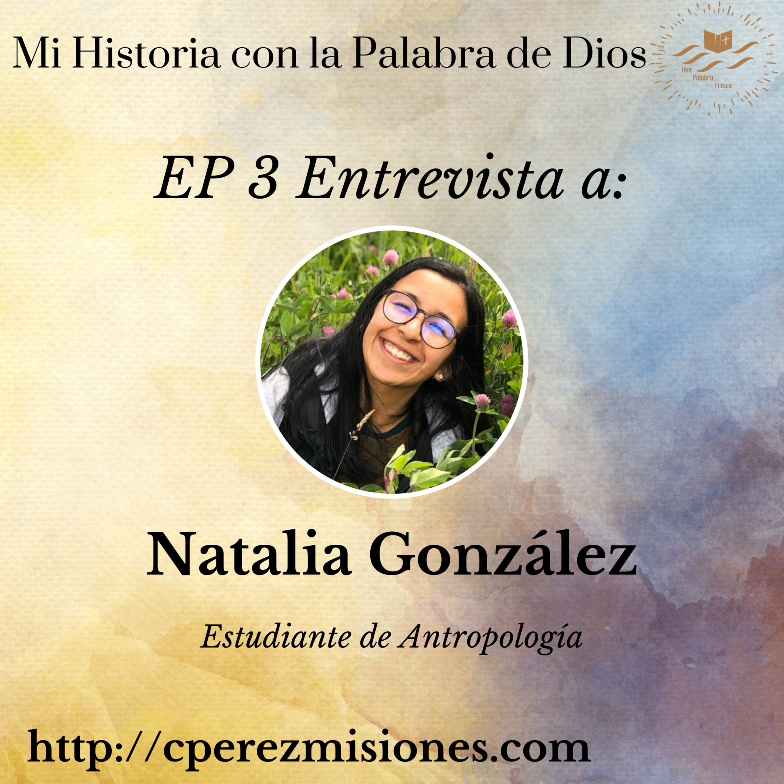 Mi Historia con la Palabra de Dios