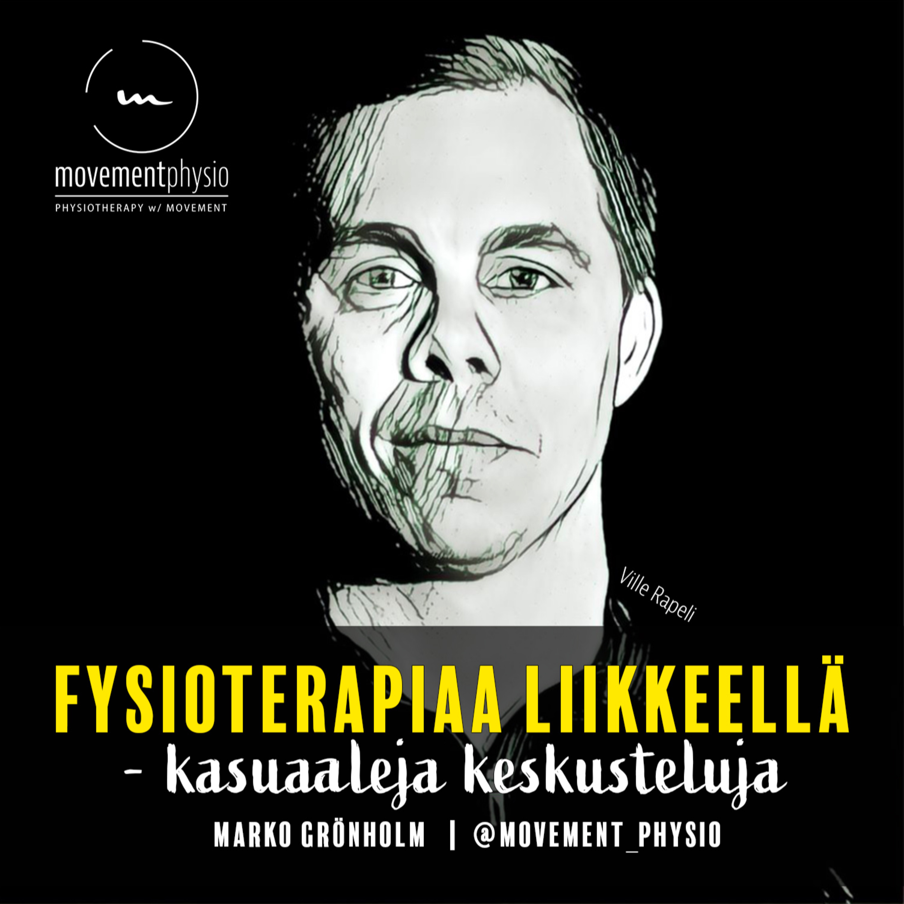 /34/ Fysioterapiayrittäjän mielenmaisema - vieraana ft Ville Rapeli episode artwork