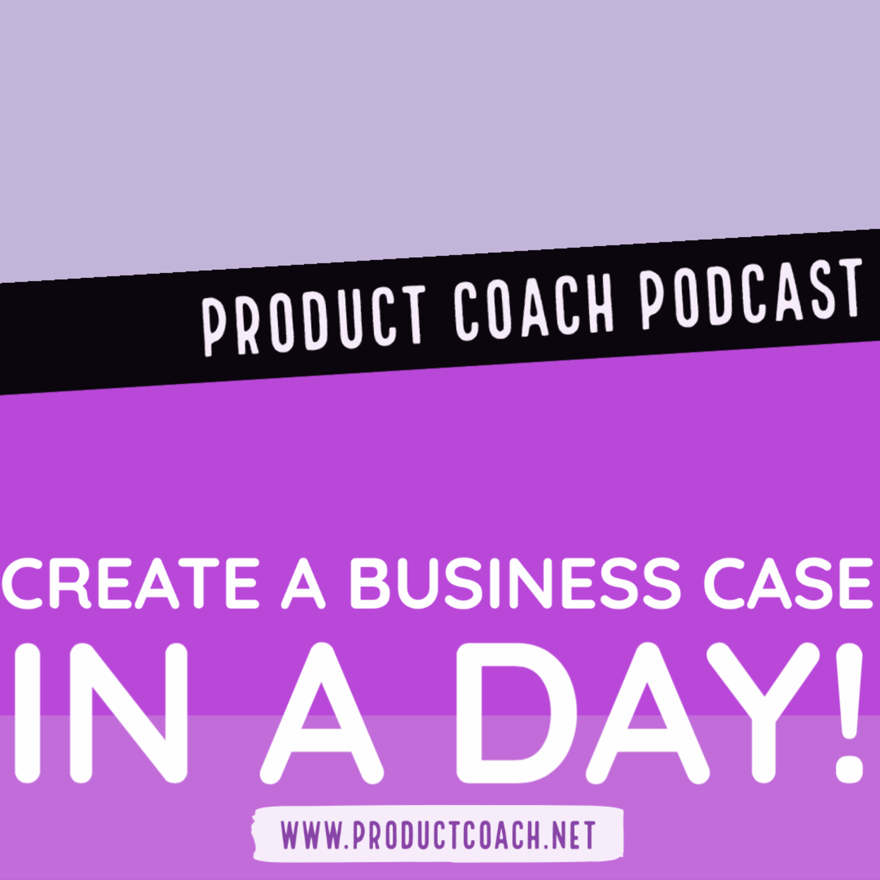 Create a business case in a day