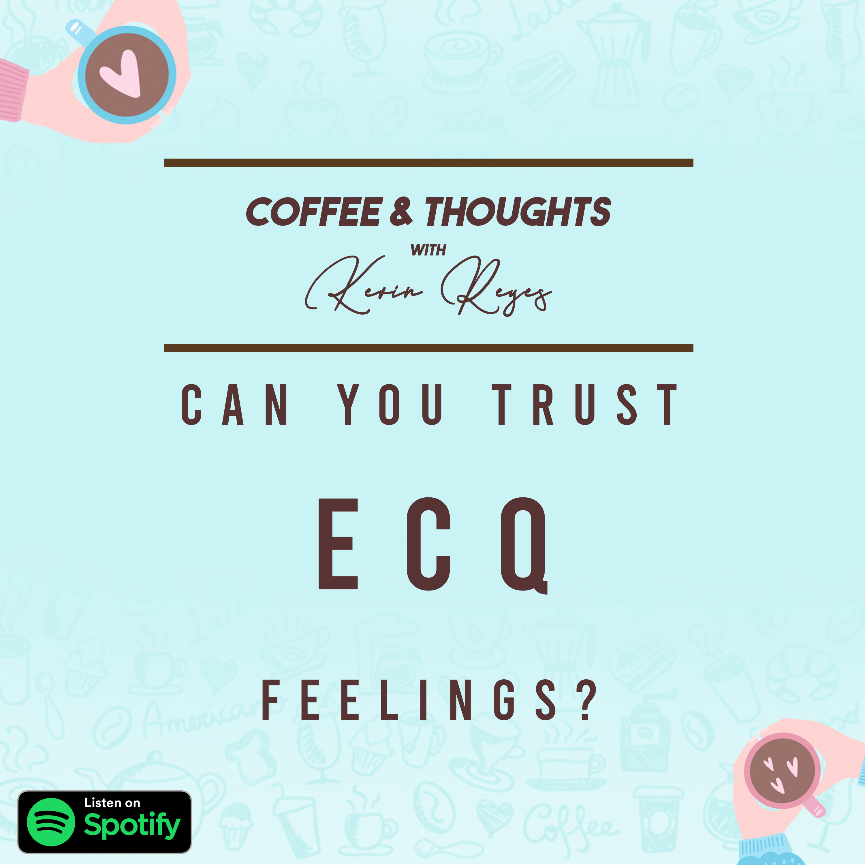 Coffee & Thoughts with Kevin Reyes