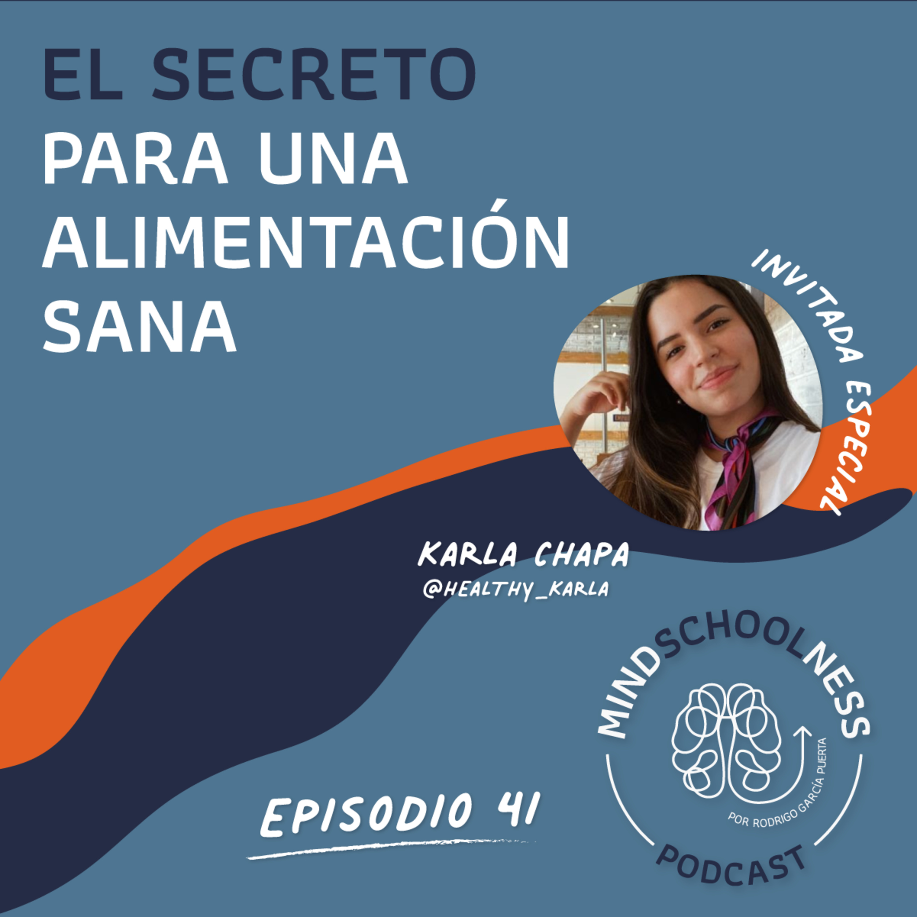 E41 – El secreto para una alimentación sana.