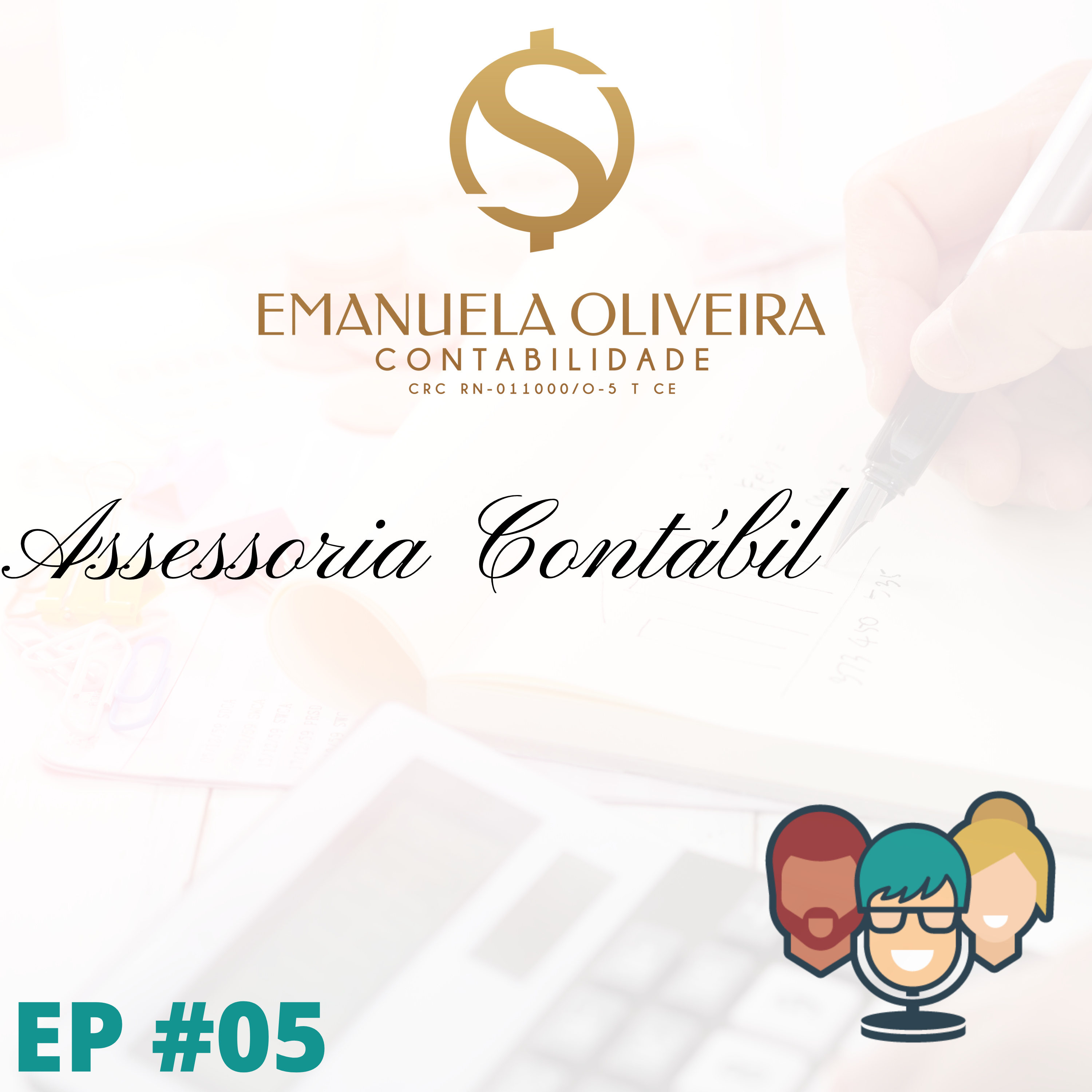 #05 - Assessoria Contábil com Emanuela Oliveira