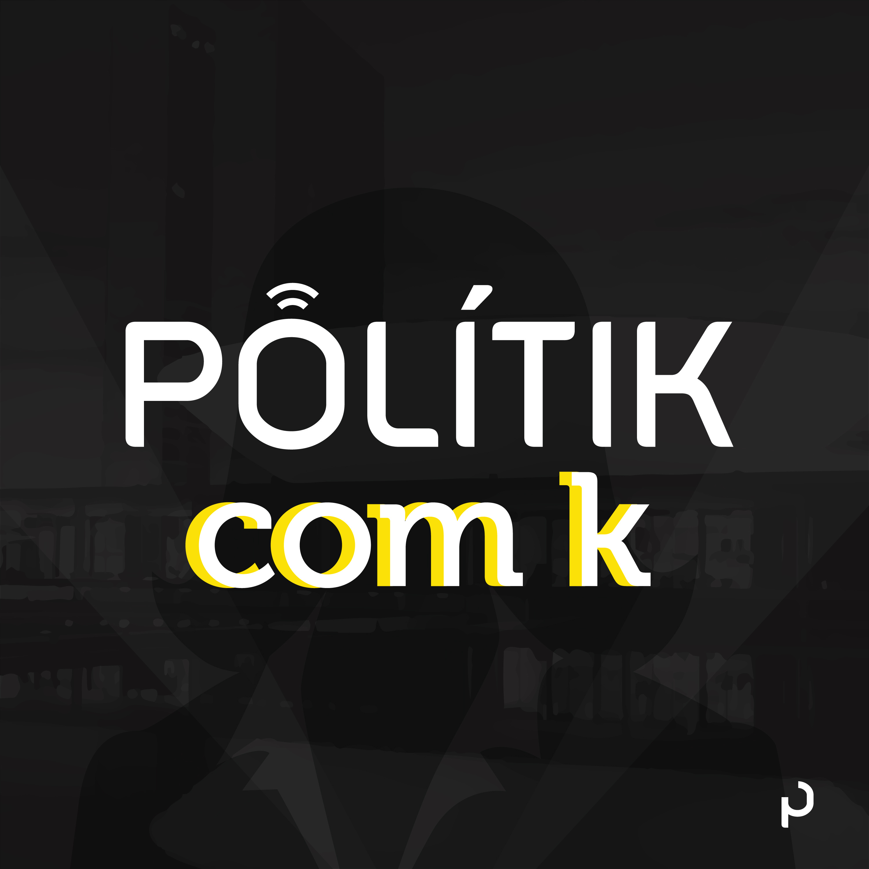 Vem aí Politik com K