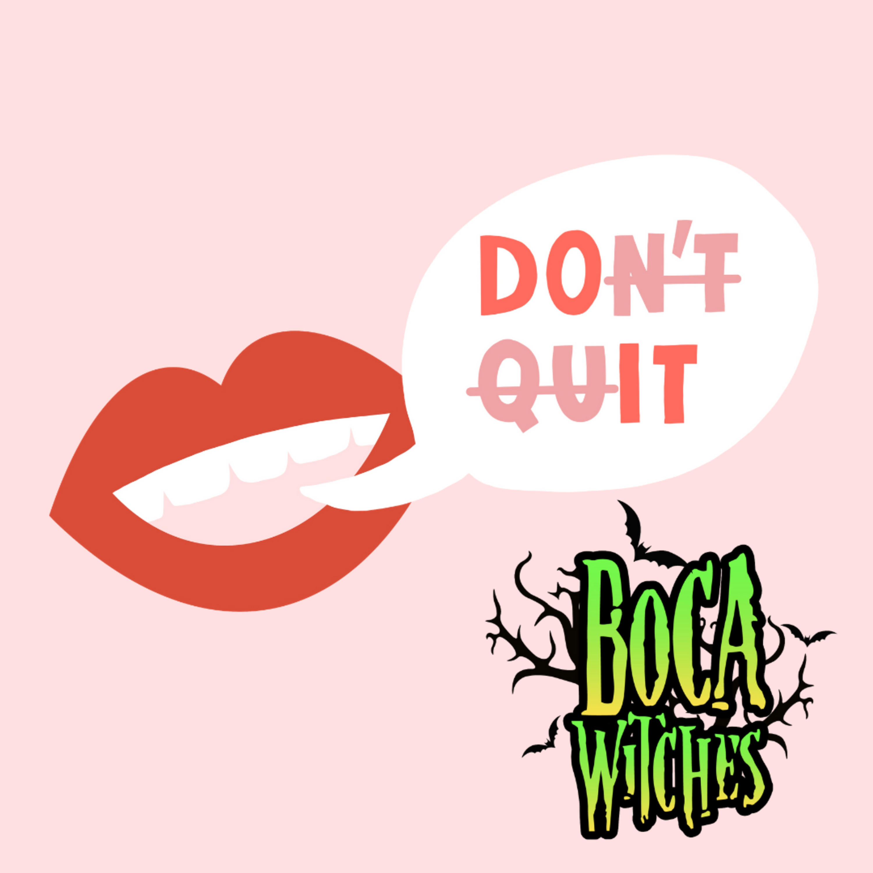 DON’T QUIT. DO IT.
