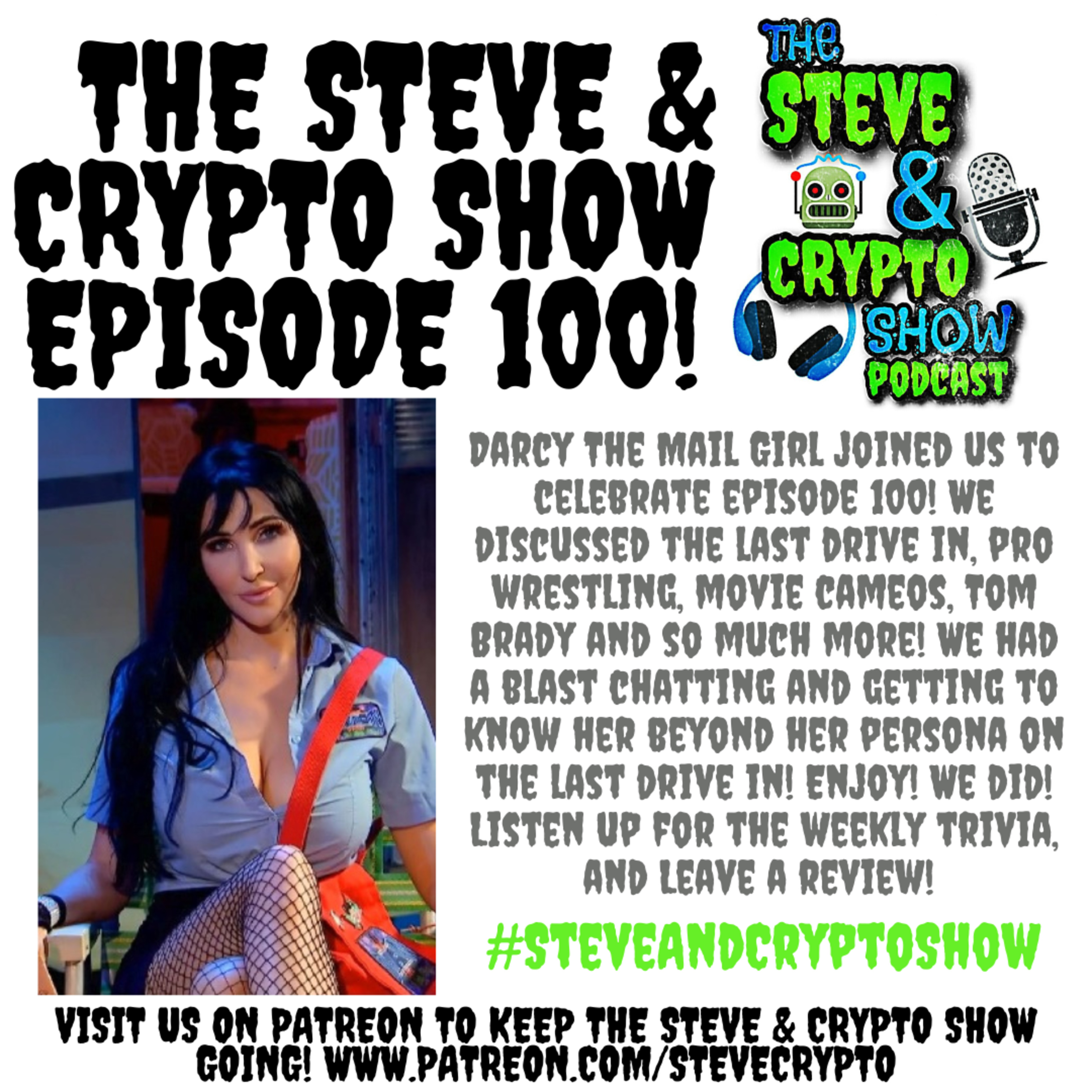 We're Celebrating 100 Episodes With Special Guest, Darcy The Mail Girl! episode artwork