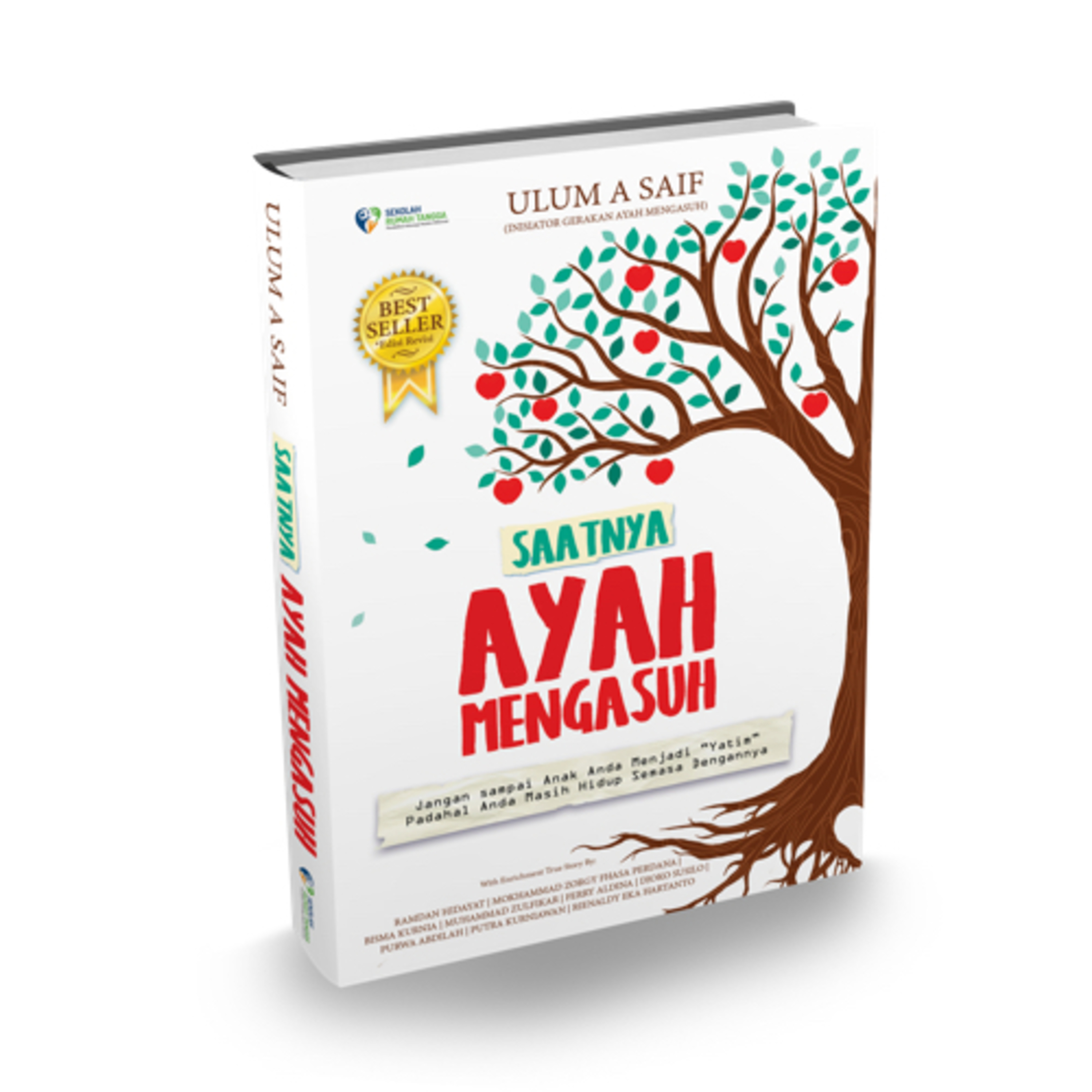 Bedah Buku “Saatnya Ayah Mengasuh” | Ulum A Saif