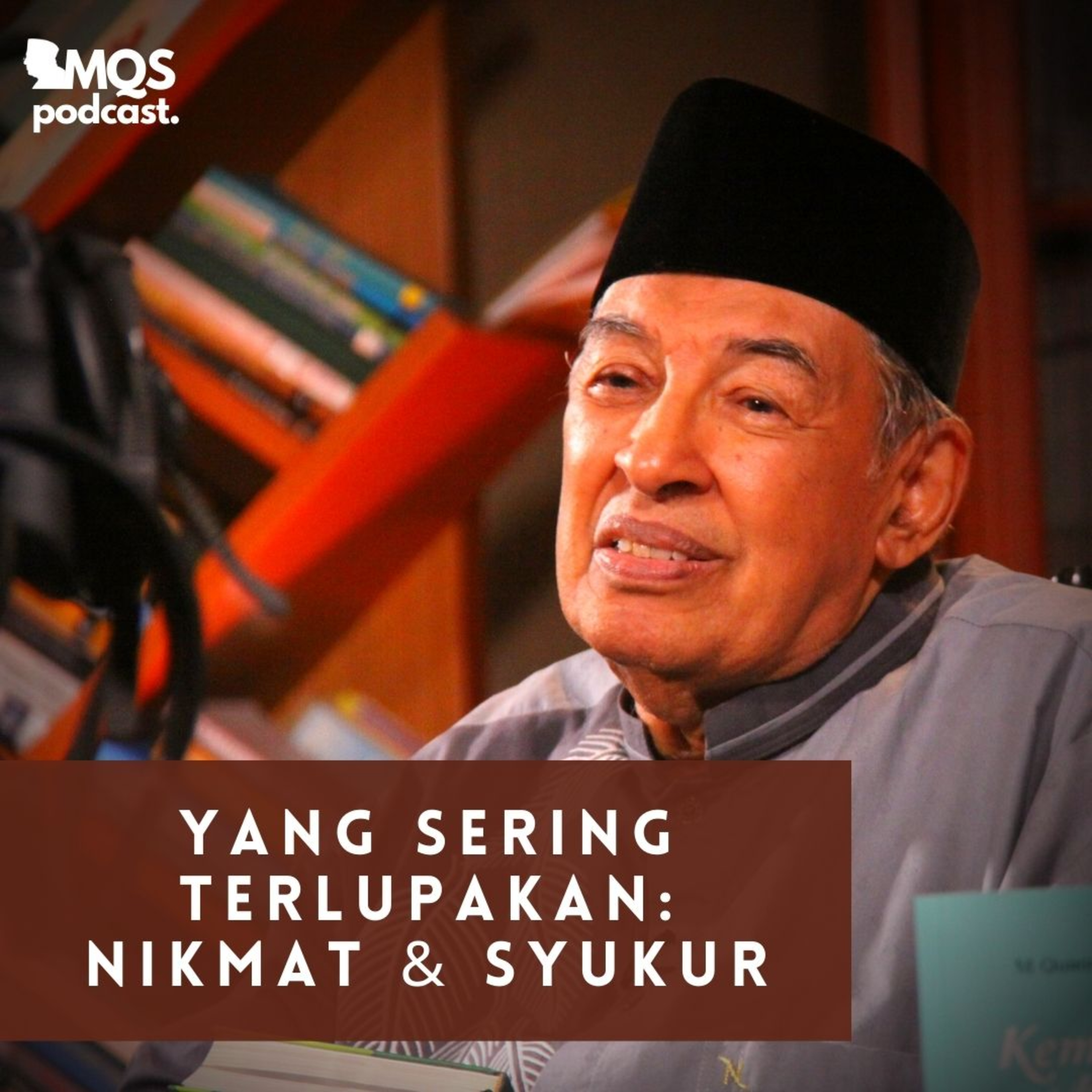 Yang Sering Terlupakan: Nikmat dan Syukur