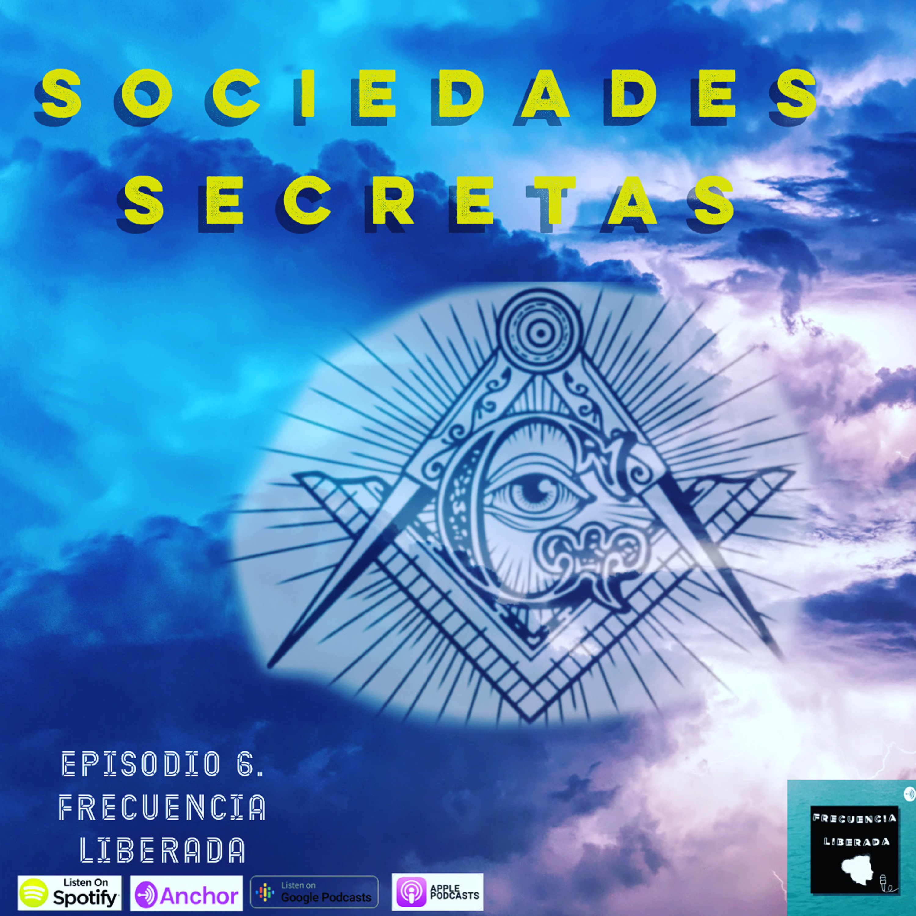 Episodio 6. Sociedades Secretas episode artwork
