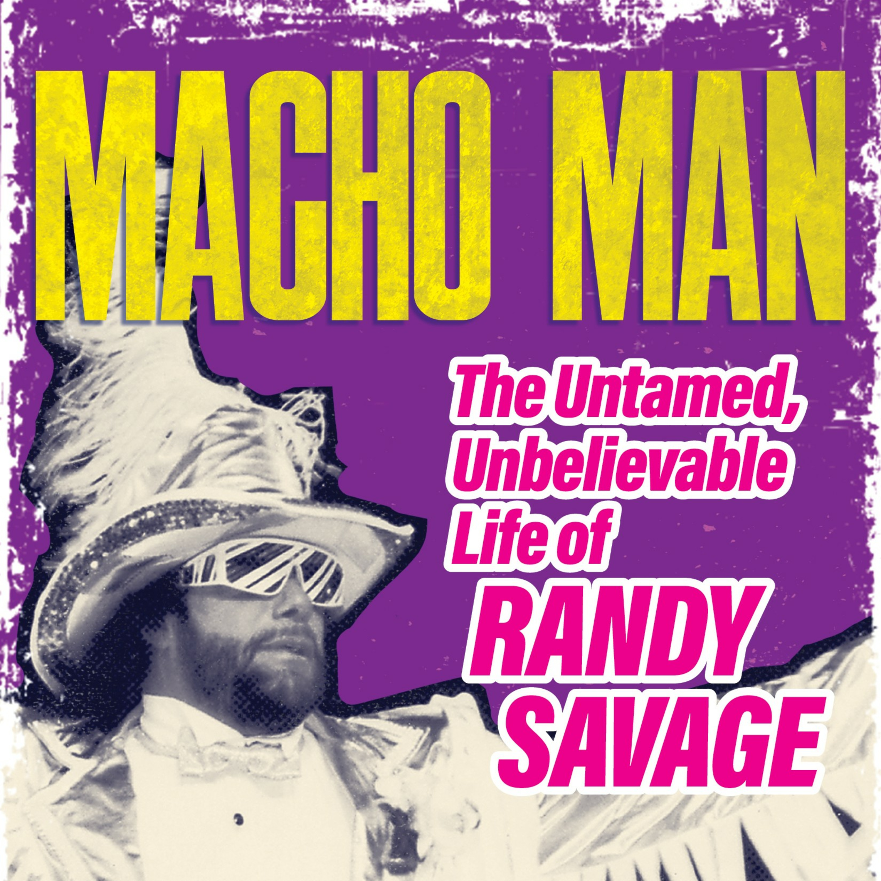 Author of Macho Man: The Untamed, Unbelievable Life of Randy Savage, Jon Finkel joins The WHIP Show! episode artwork