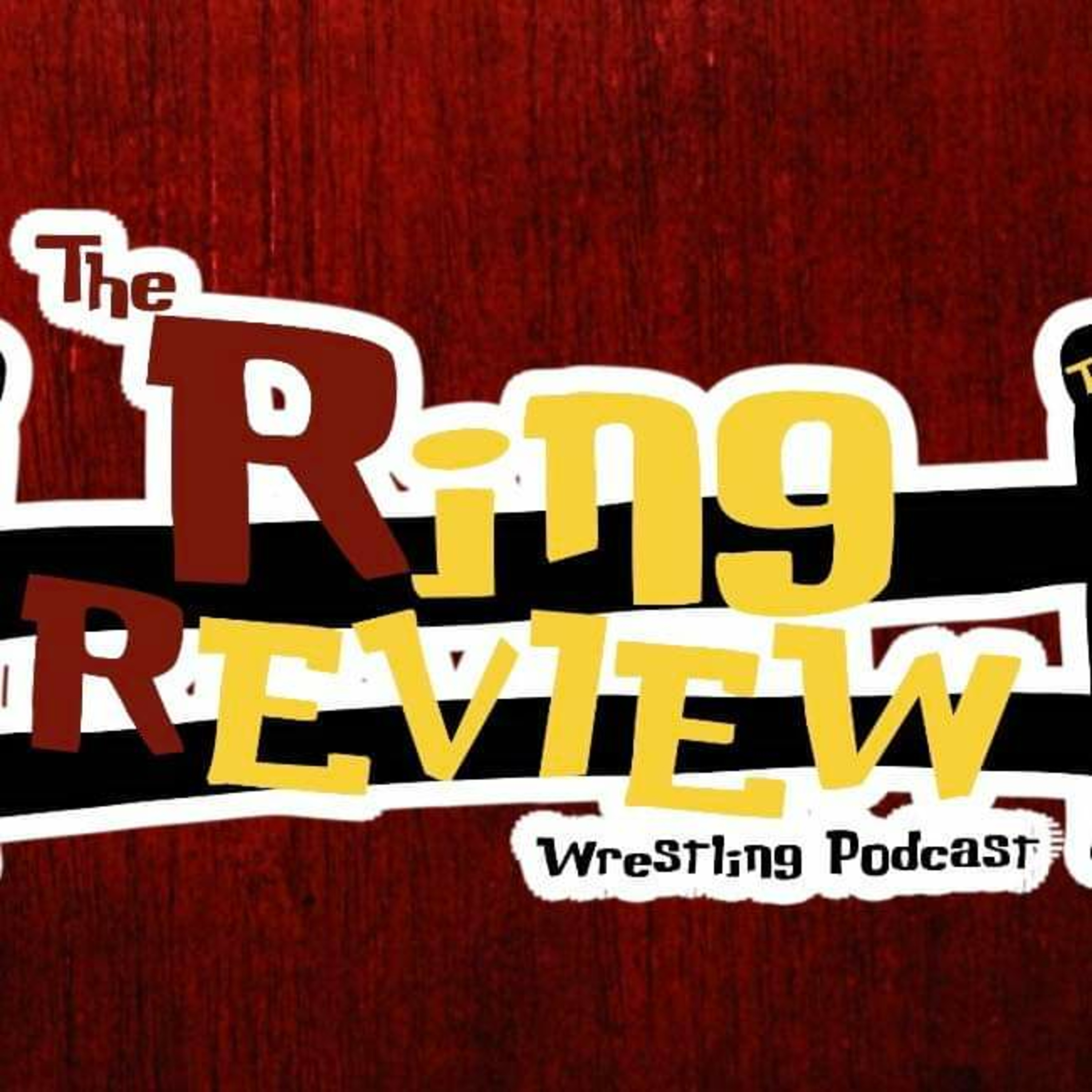 Ring Review Wrestling Podcast joins The WHIP Show episode artwork