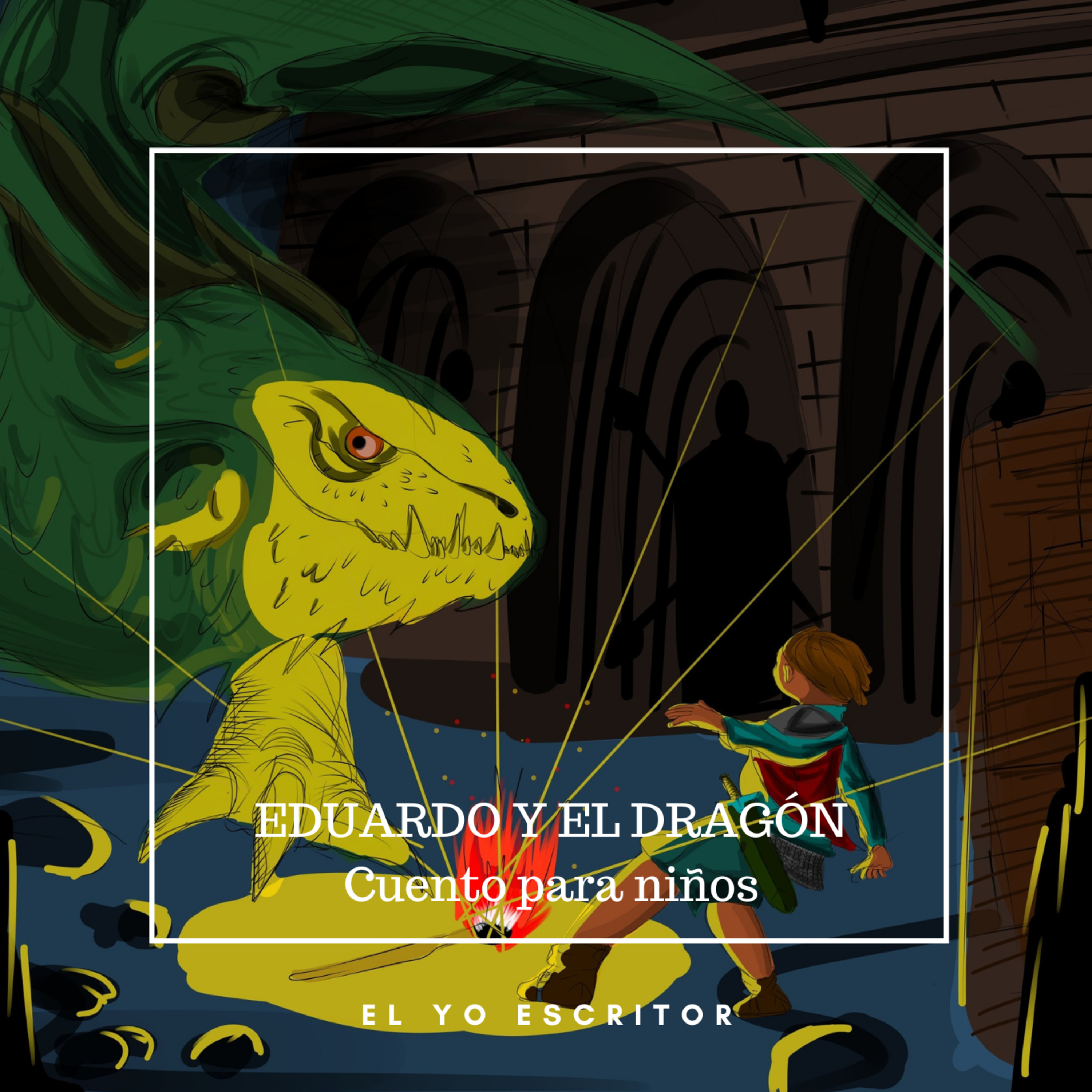 Eduardo y el Dragón - Audiocuento (Especial del Día del Niño) episode artwork