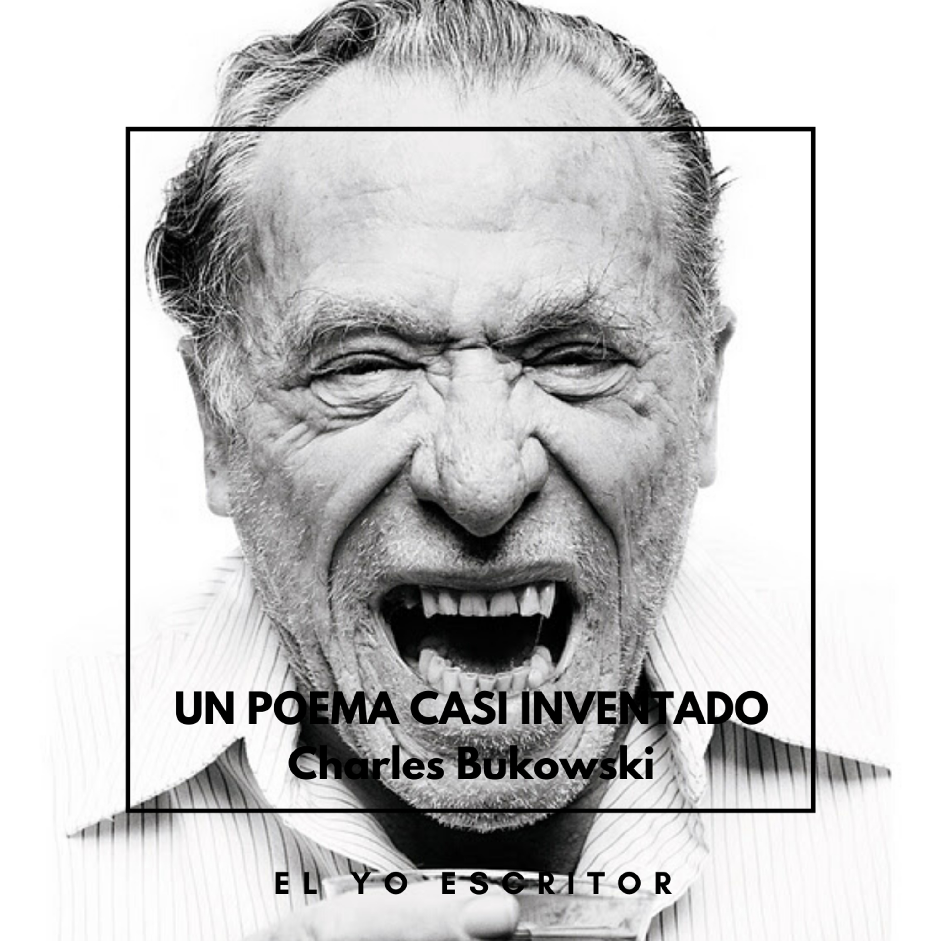 UN POEMA CASI INVENTADO - Charles Bukowski episode artwork