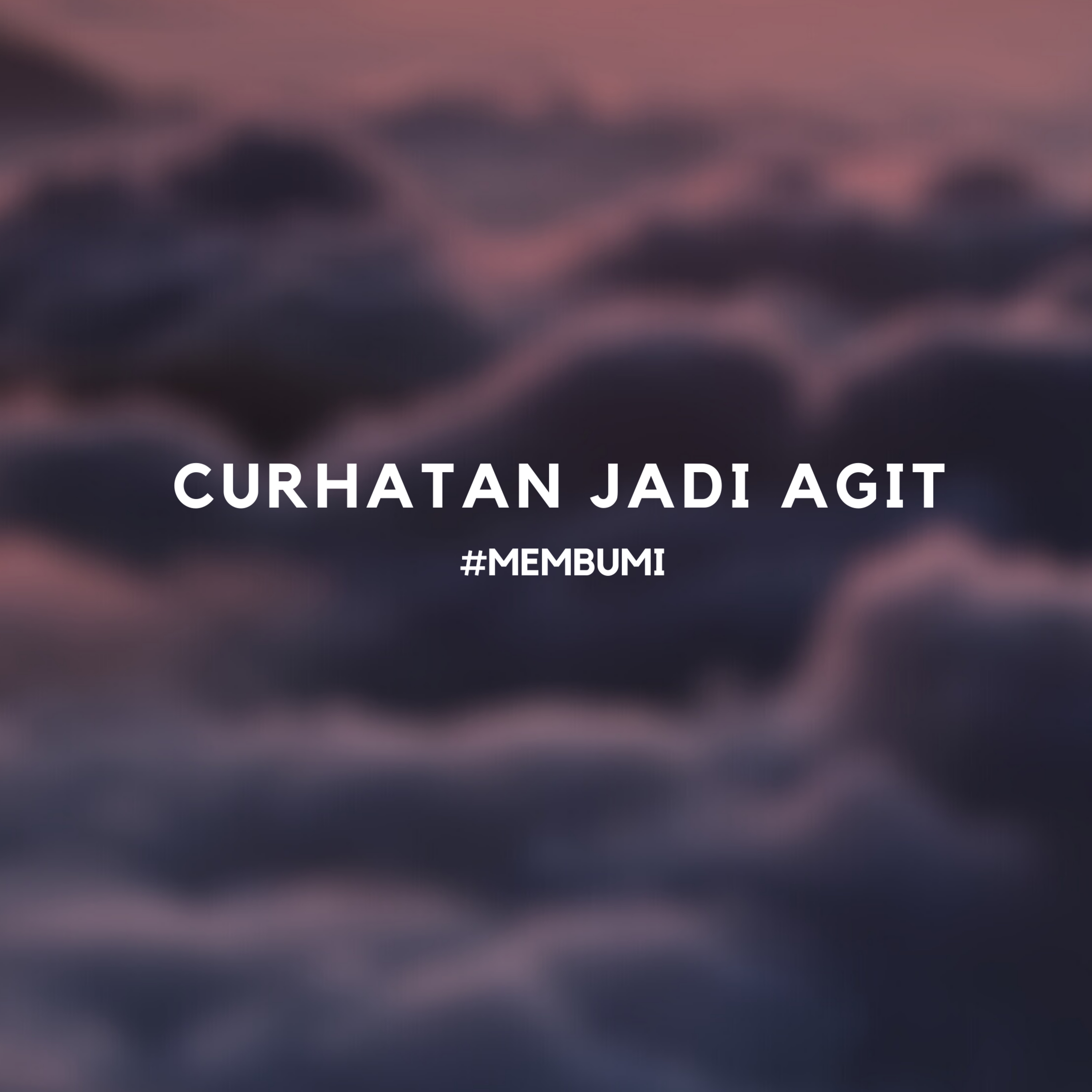 curhatan jadi agit episode artwork