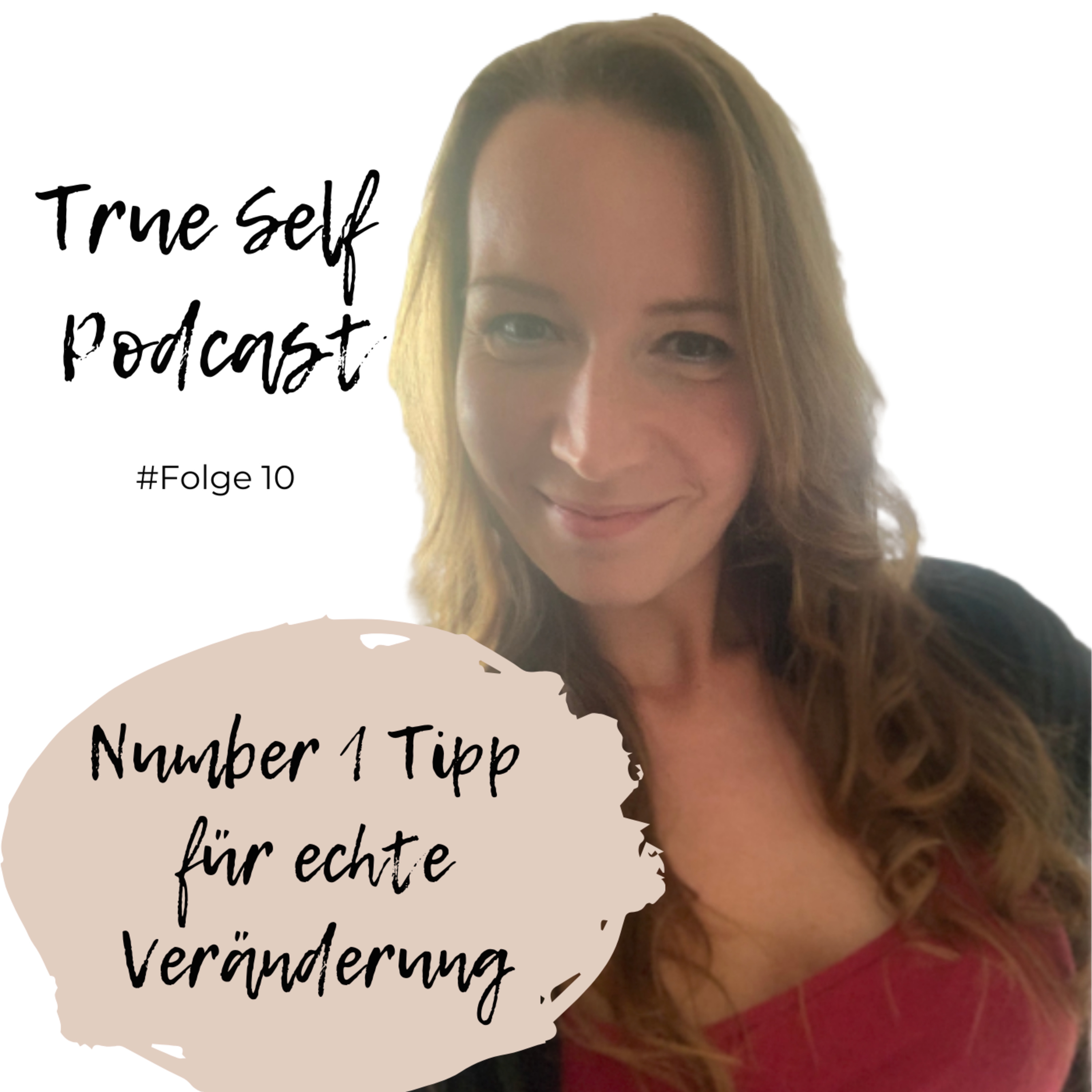 10. Number 1 Tipp fĂŒr echte VerĂ€nderung