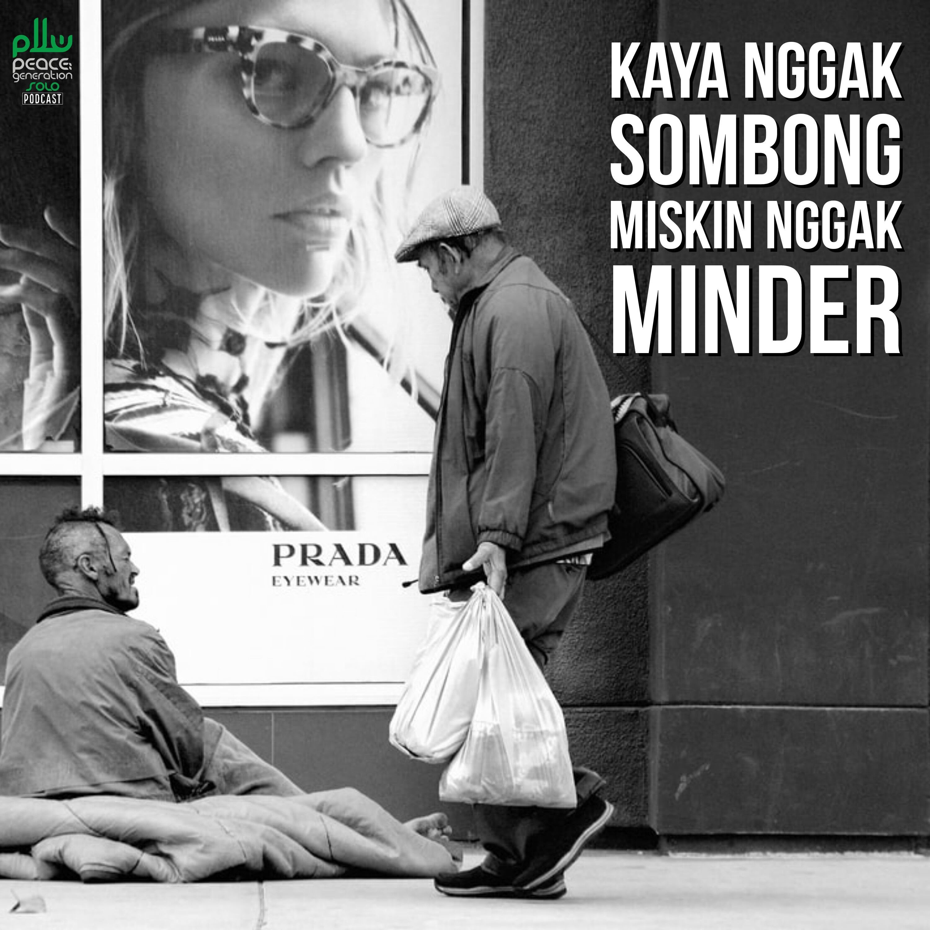 Kaya Nggak Sombong Miskin Nggak Minder - 12 Nilai Dasar Perdamaian