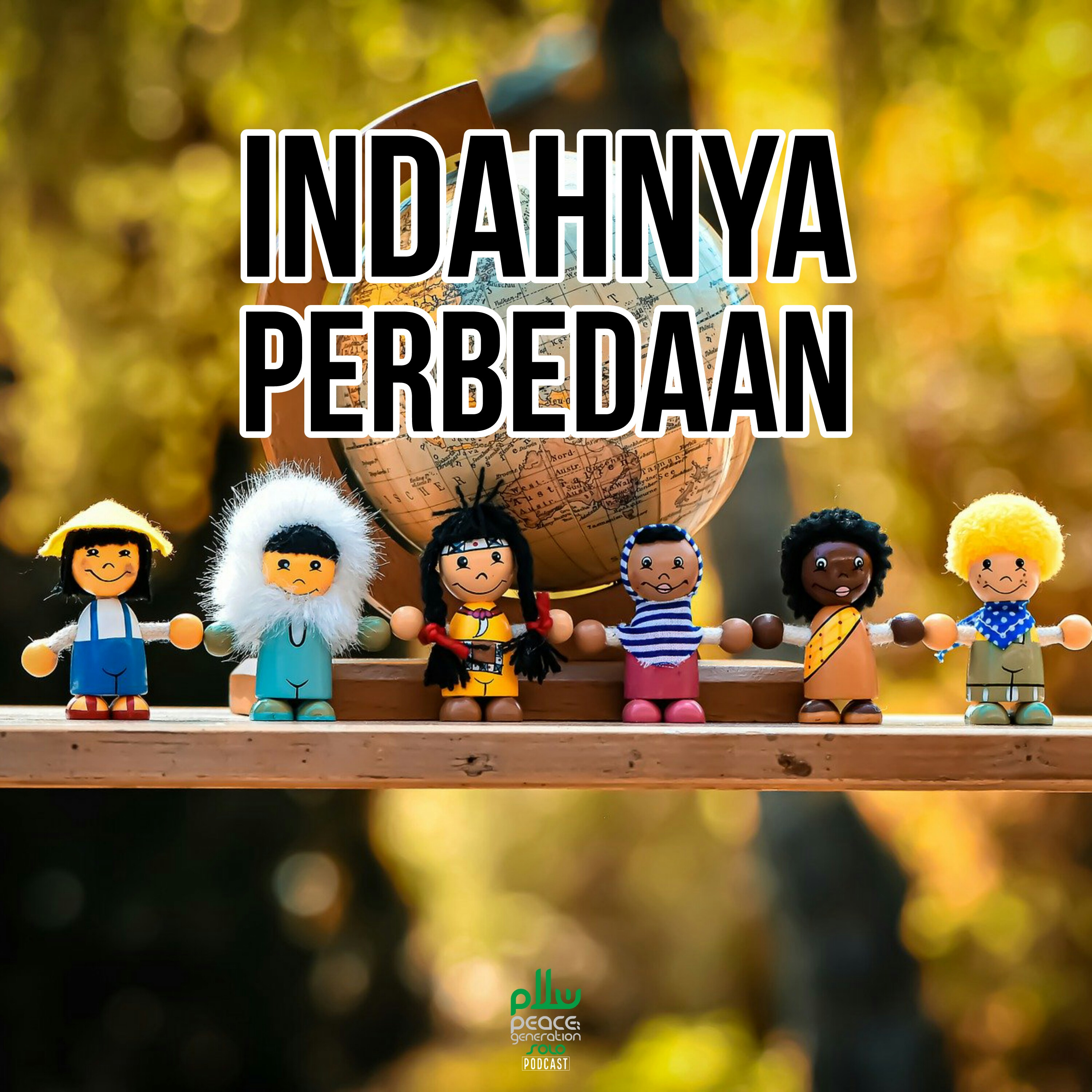 Indahnya Perbedaan - 12 Nilai Dasar Perdamaian