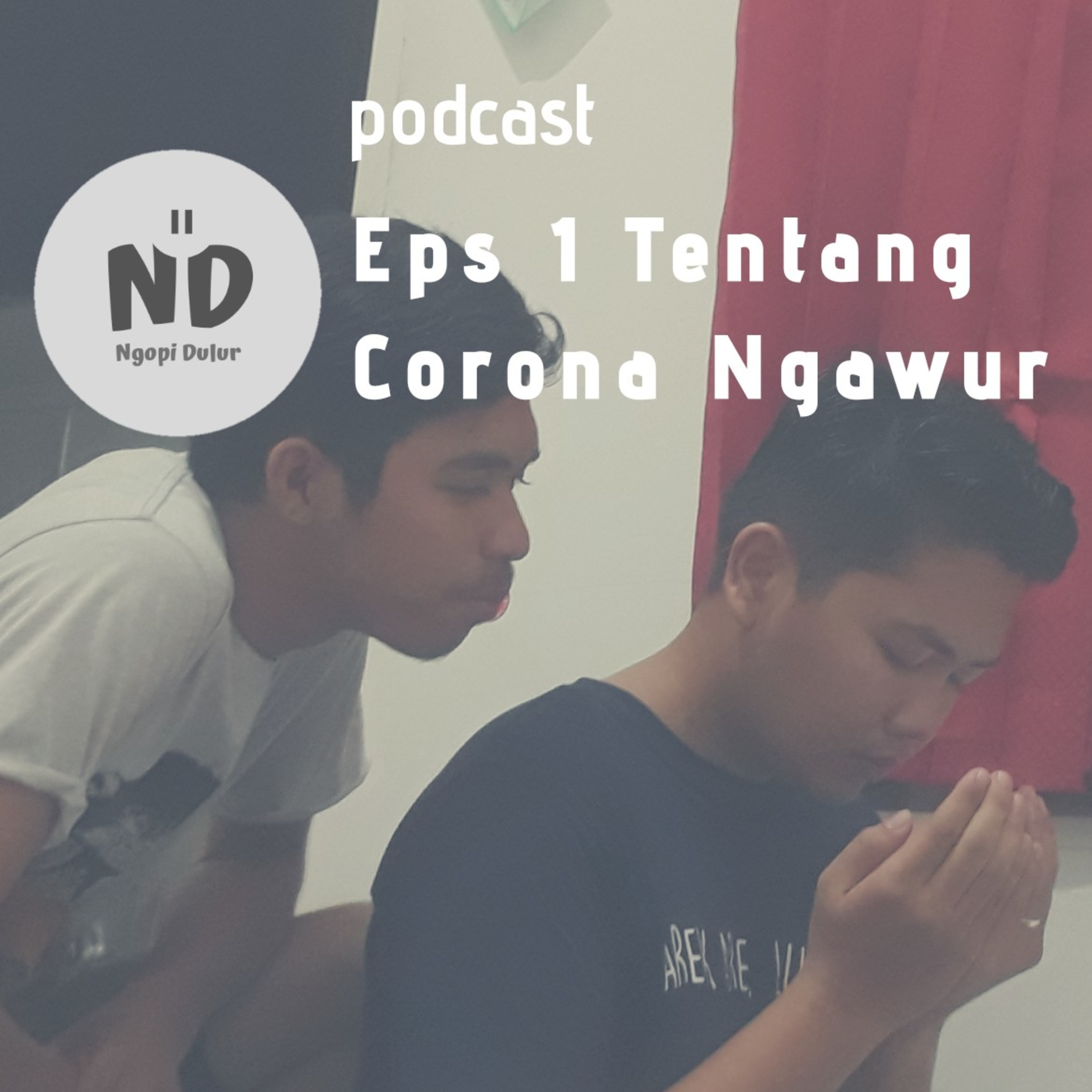 Eps 1 Tentang Corona Ngawur episode artwork