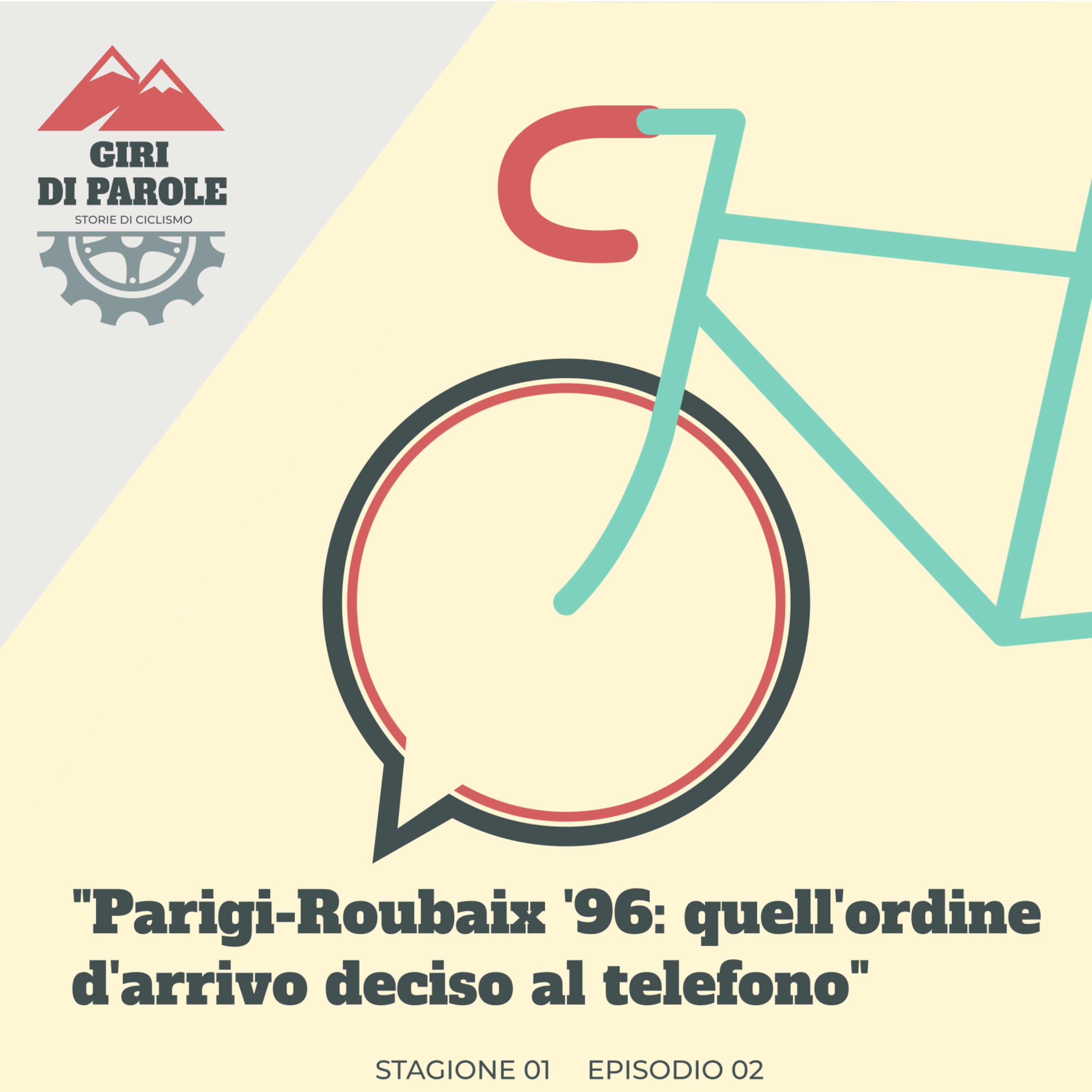 Ep02. Parigi-Roubaix 1996: quell'ordine d'arrivo deciso al telefono