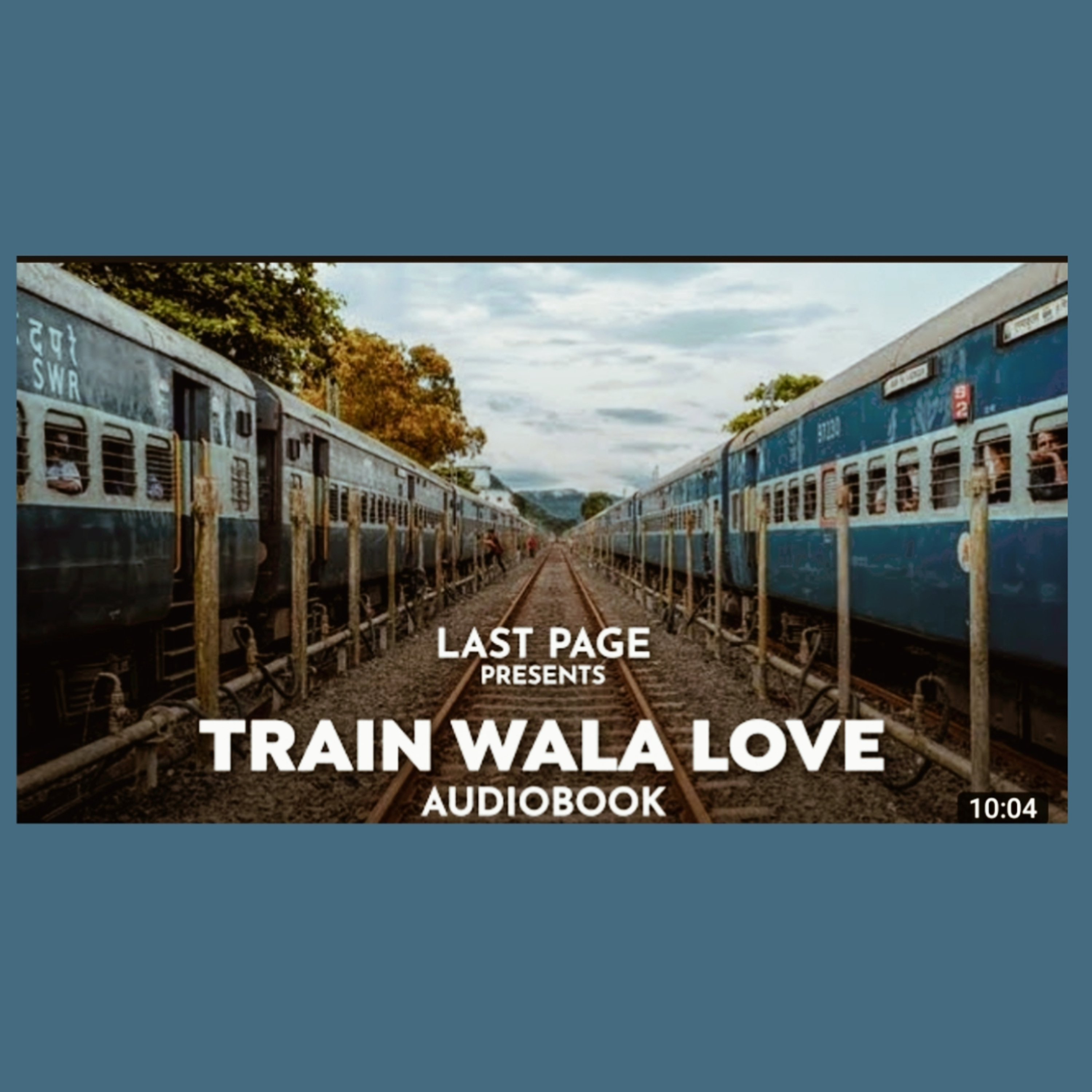 Train Wala Love - EP1 By Sarthak Choubey | Rom-Com Lust Story episode artwork