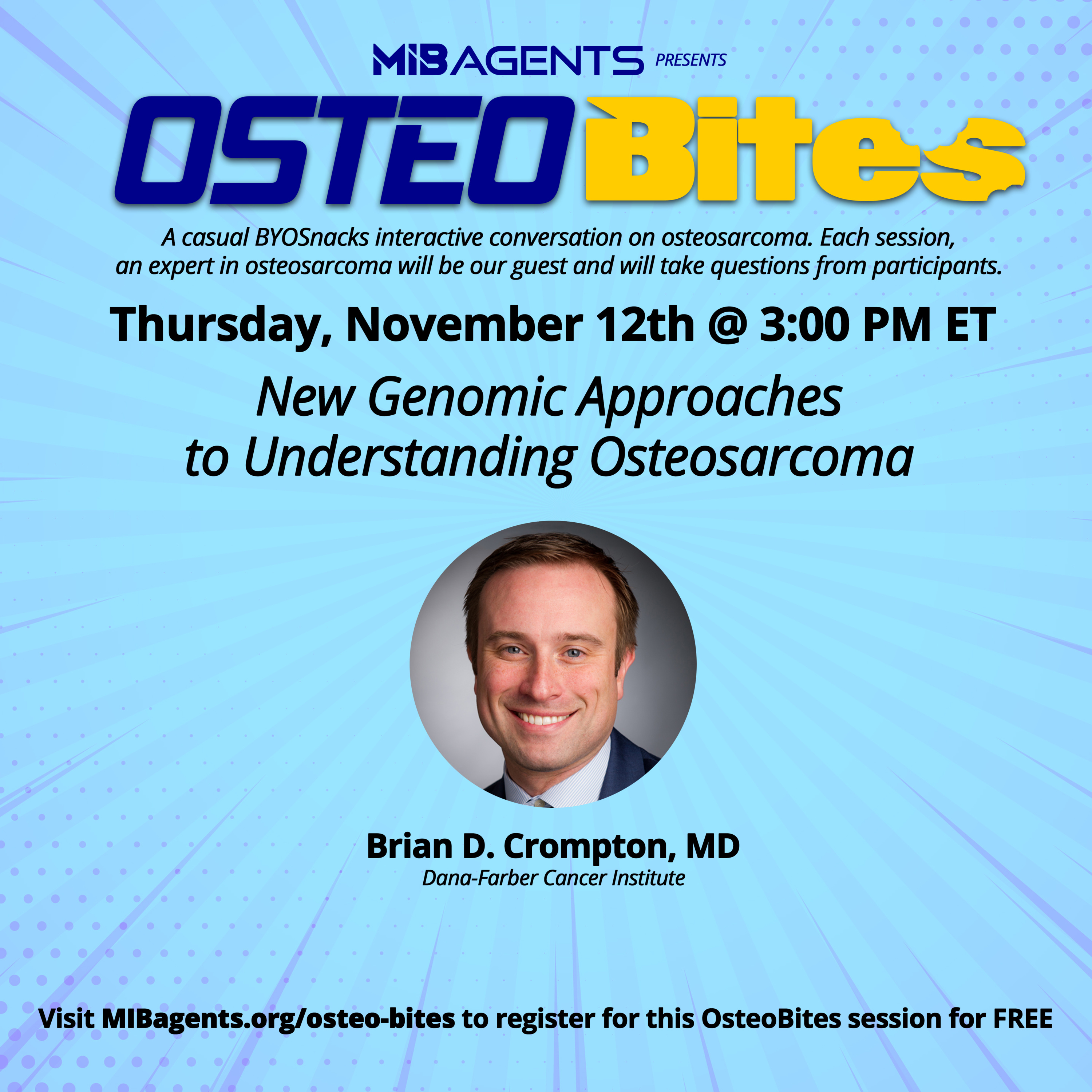 OsteoBites S1 Ep27: Brian Crompton, MD, “New Genomic Approaches to Understanding Osteosarcoma” episode artwork