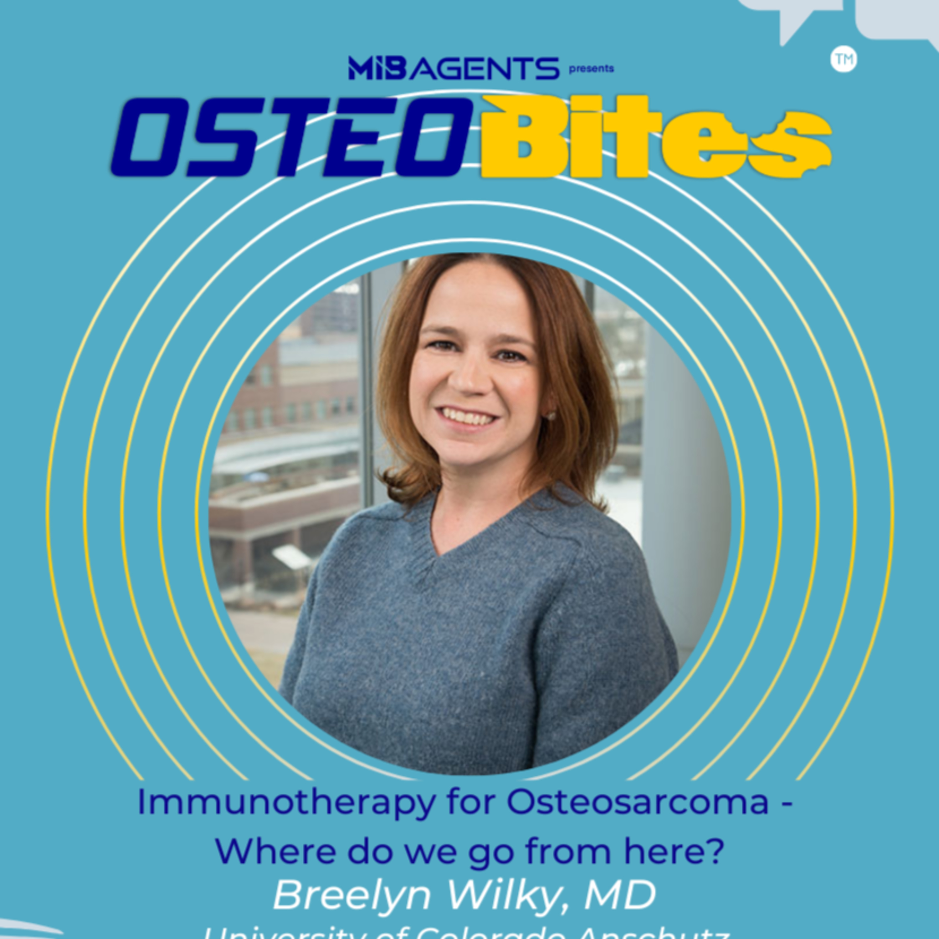 Immunotherapy for Osteosarcoma - Where Do We Go From Here? Sponsored by BTG Specialty Pharmaceuticals episode artwork