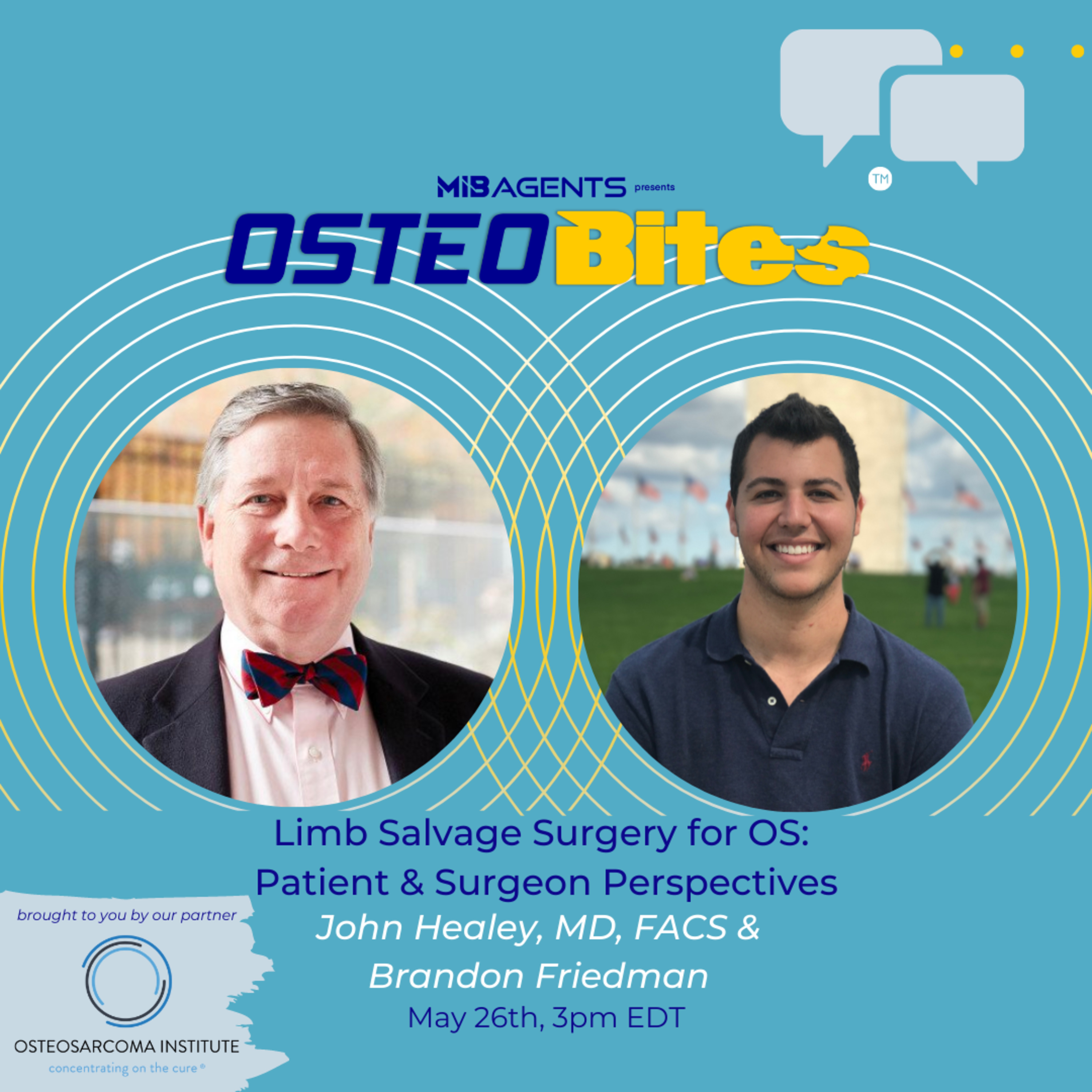 Limb Salvage Surgery for OS: Patient & Surgeon Perspectives sponsored by the Osteosarcoma Institute episode artwork