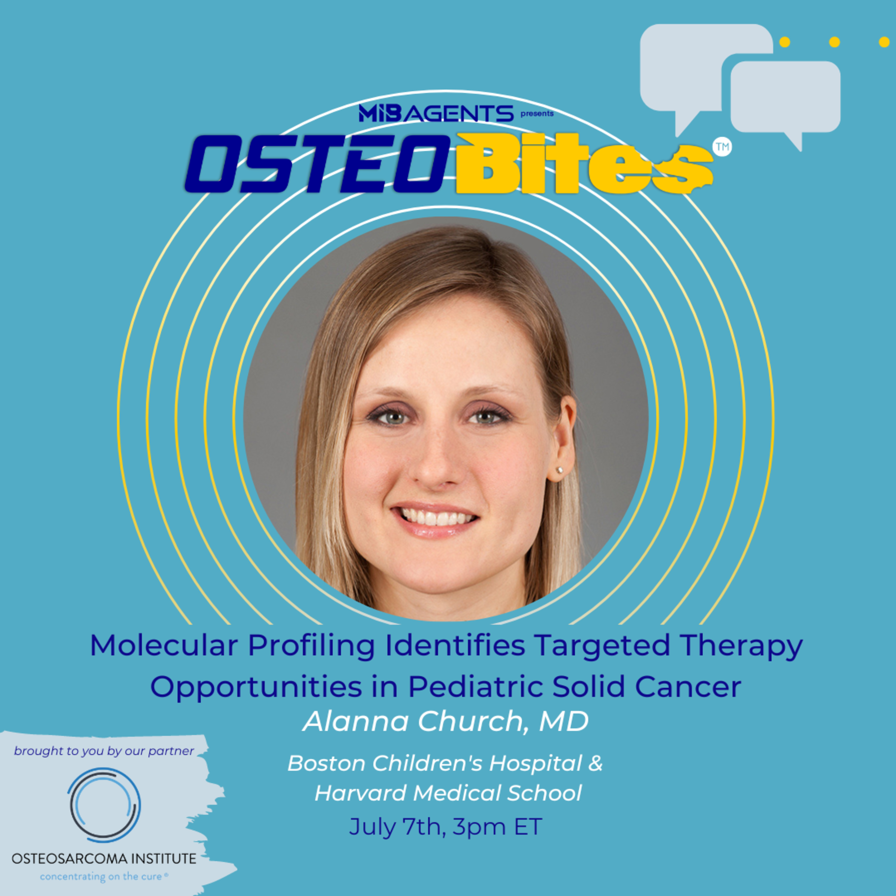 Molecular Profiling Identifies Targeted Therapy Opportunities in Pediatric Solid Cancer - Episode Sponsored by Osteosarcoma Institute episode artwork