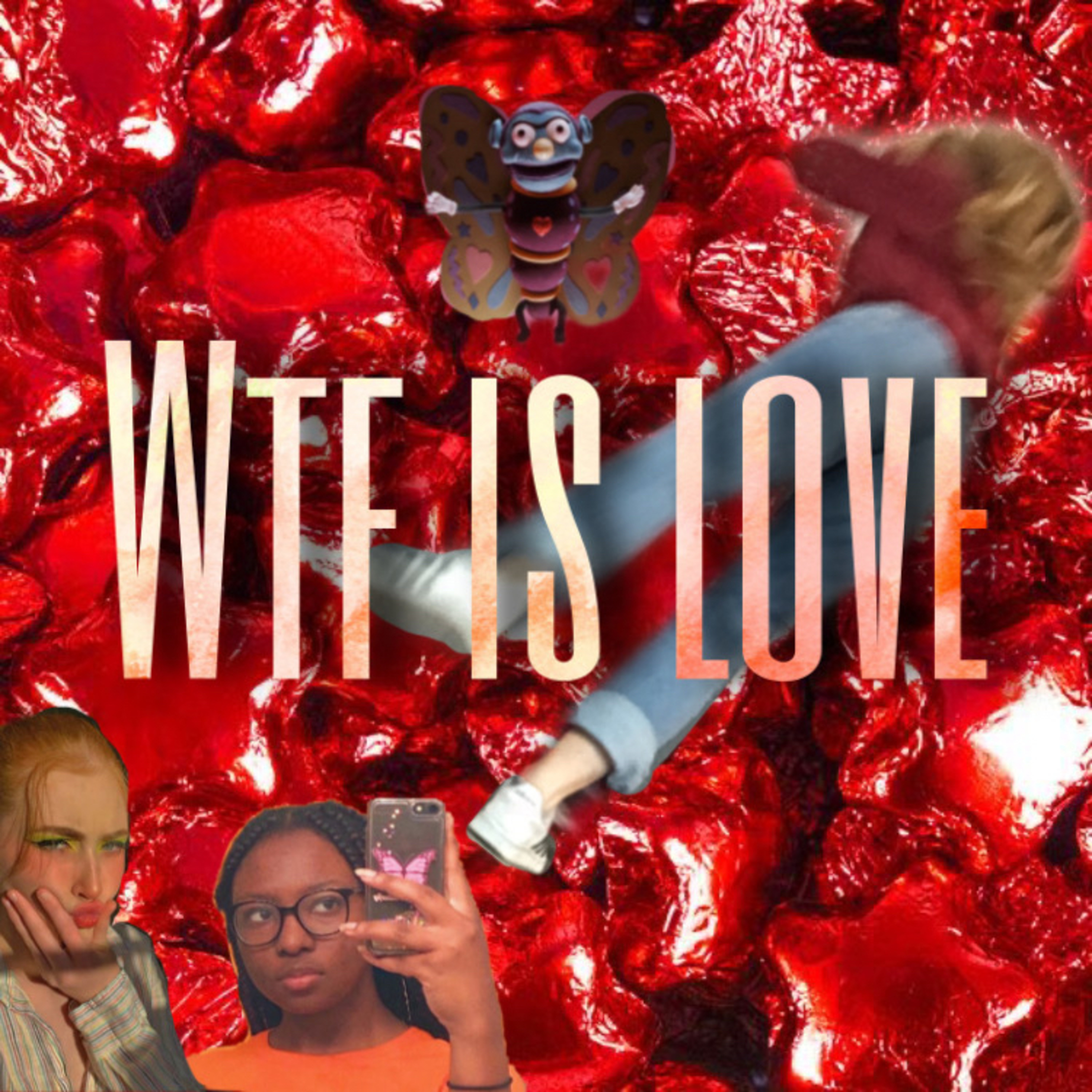 WTF is love  episode artwork