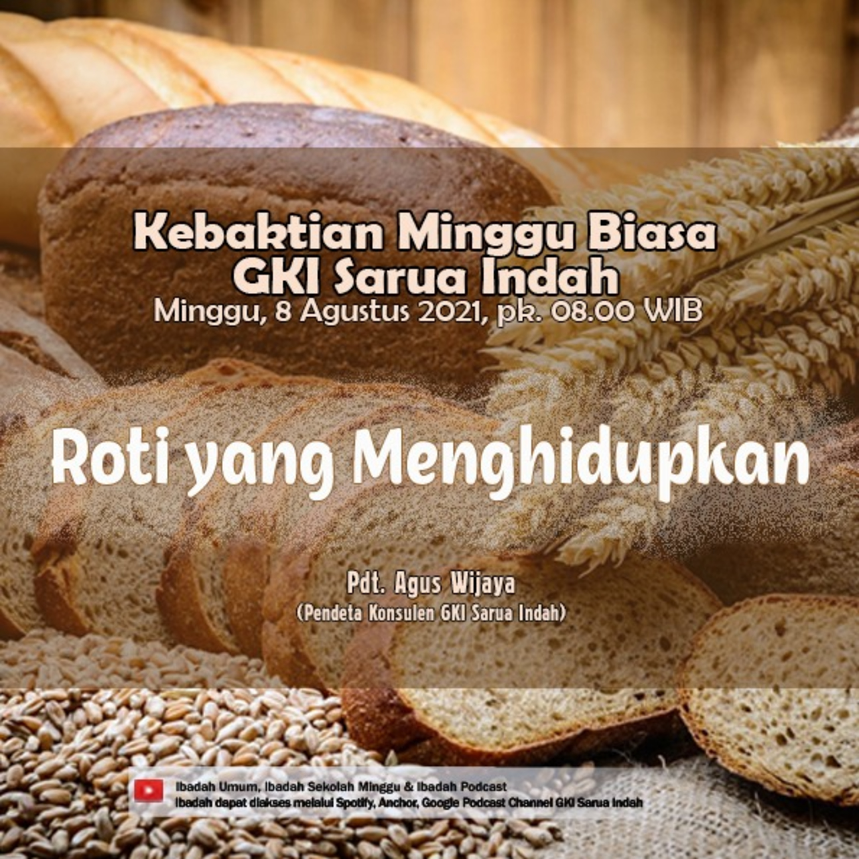 Ibadah Minggu Biasa " Roti yang Menghidupkan " 8 Agustus 2021 episode artwork
