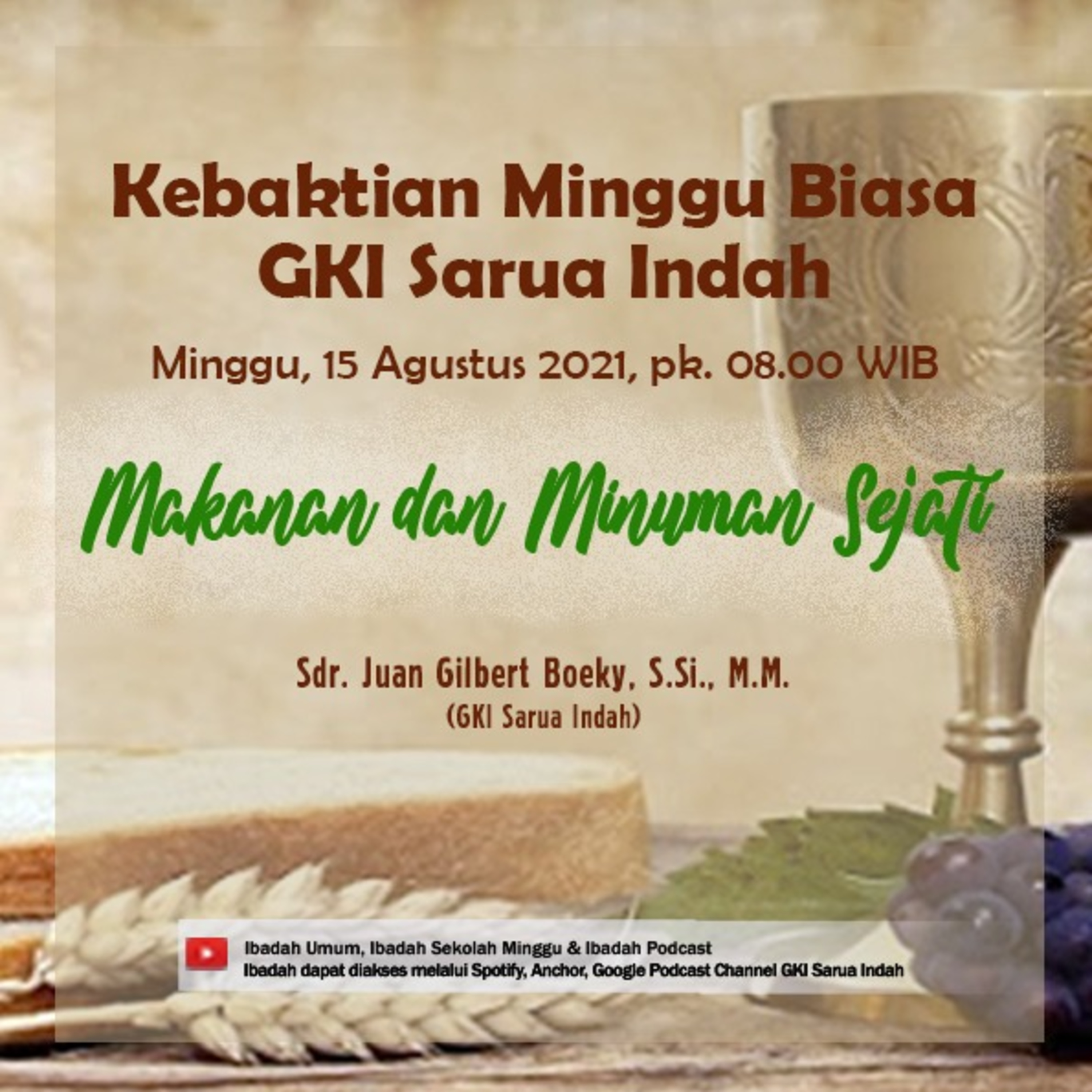 Ibadah Minggu Biasa "Makanan & Minuman Sejati" 15 Agustus 2021 episode artwork