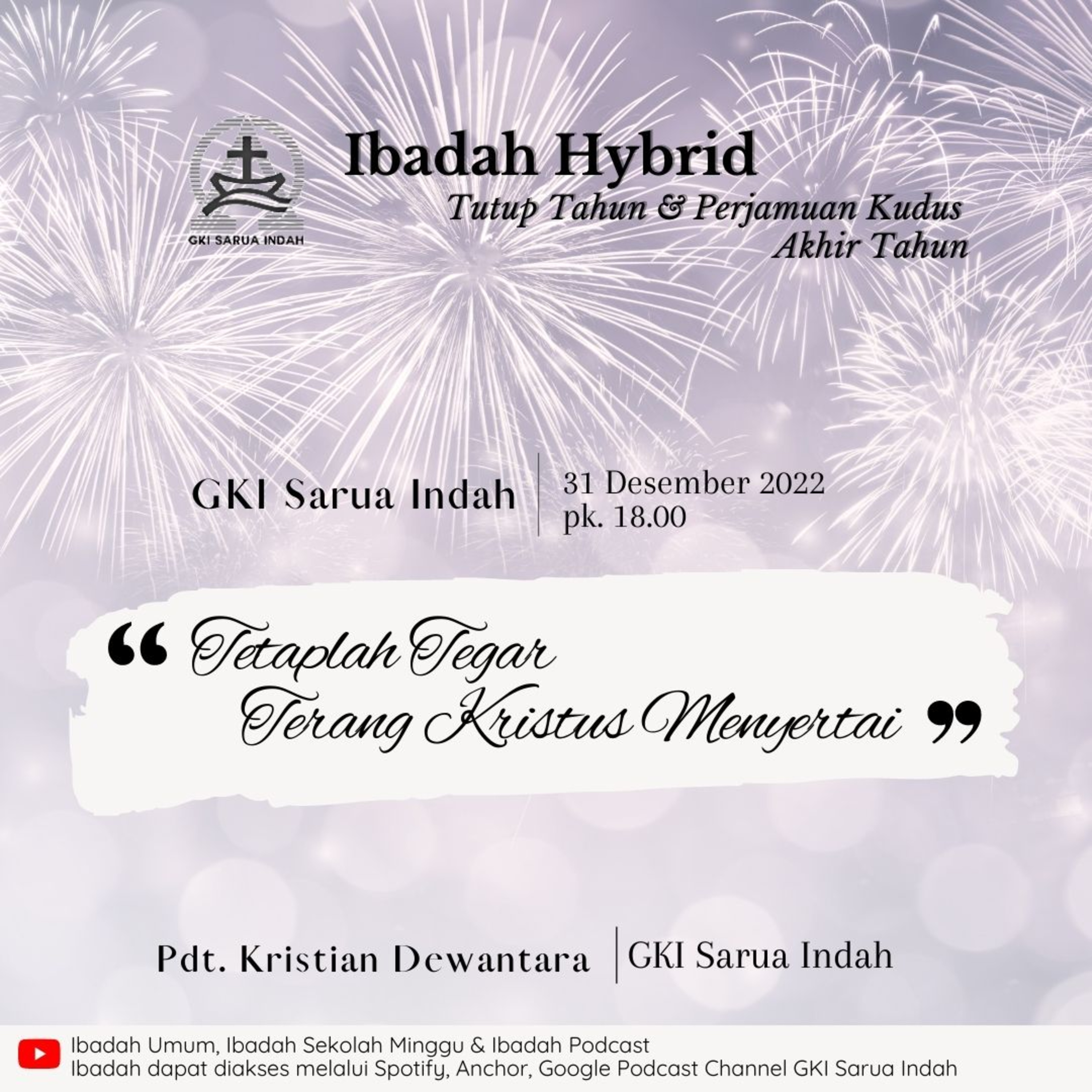 Ibadah Tutup Tahun & Perjamuan Kudus Akhir Tahun | Sabtu, 31 Desember 2022 episode artwork