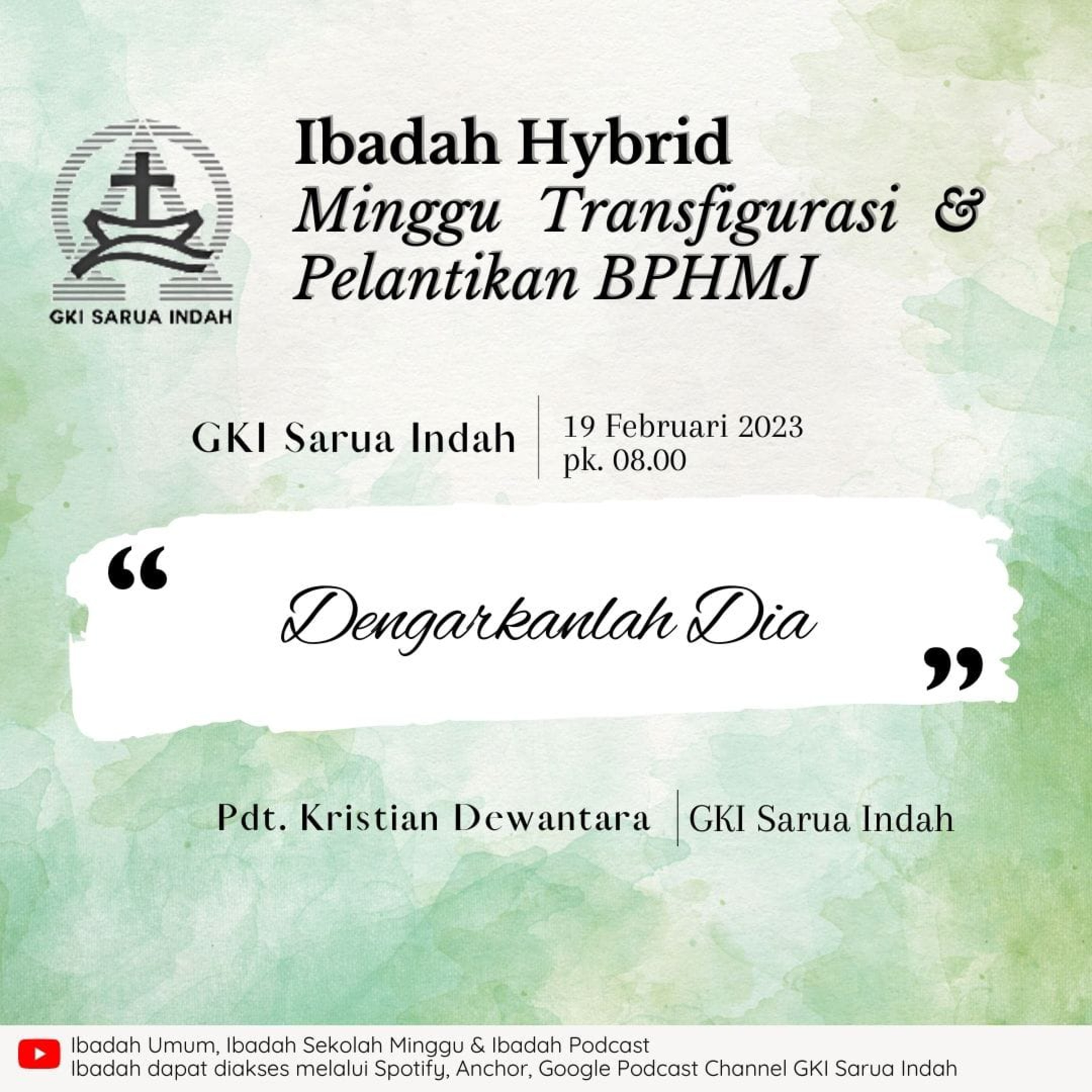 Ibadah Hybrid Minggu Transfigurasi & Pelantikan BPHMJ | Minggu 19 Februari 2023 episode artwork