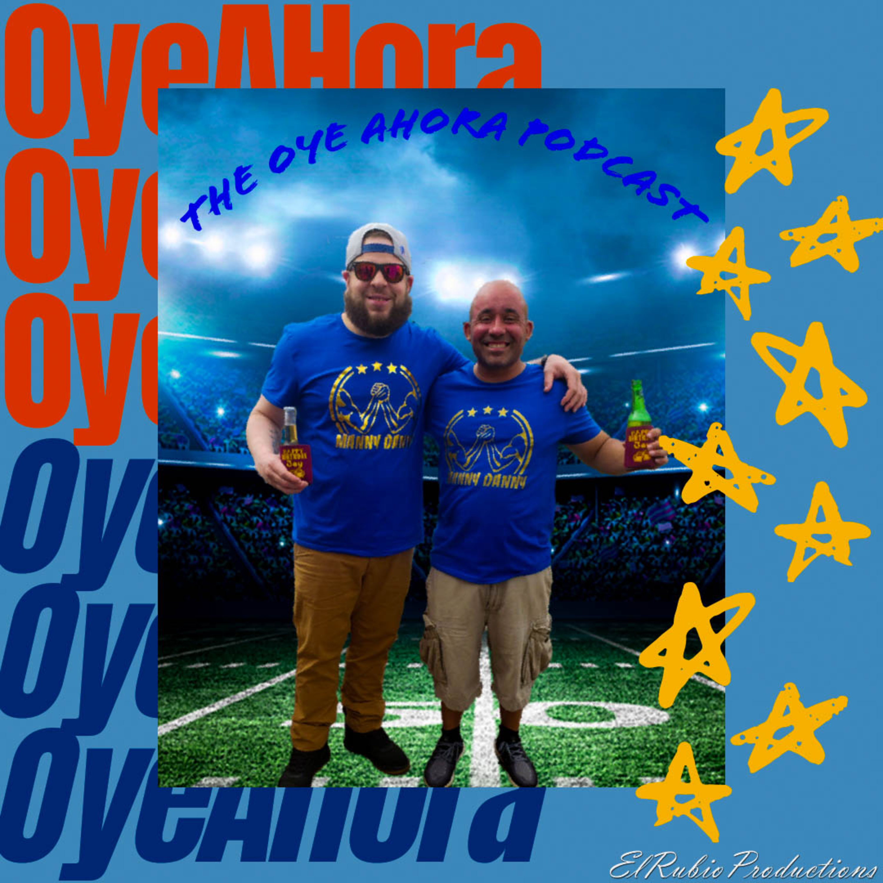 The Oye Ahora Podcast