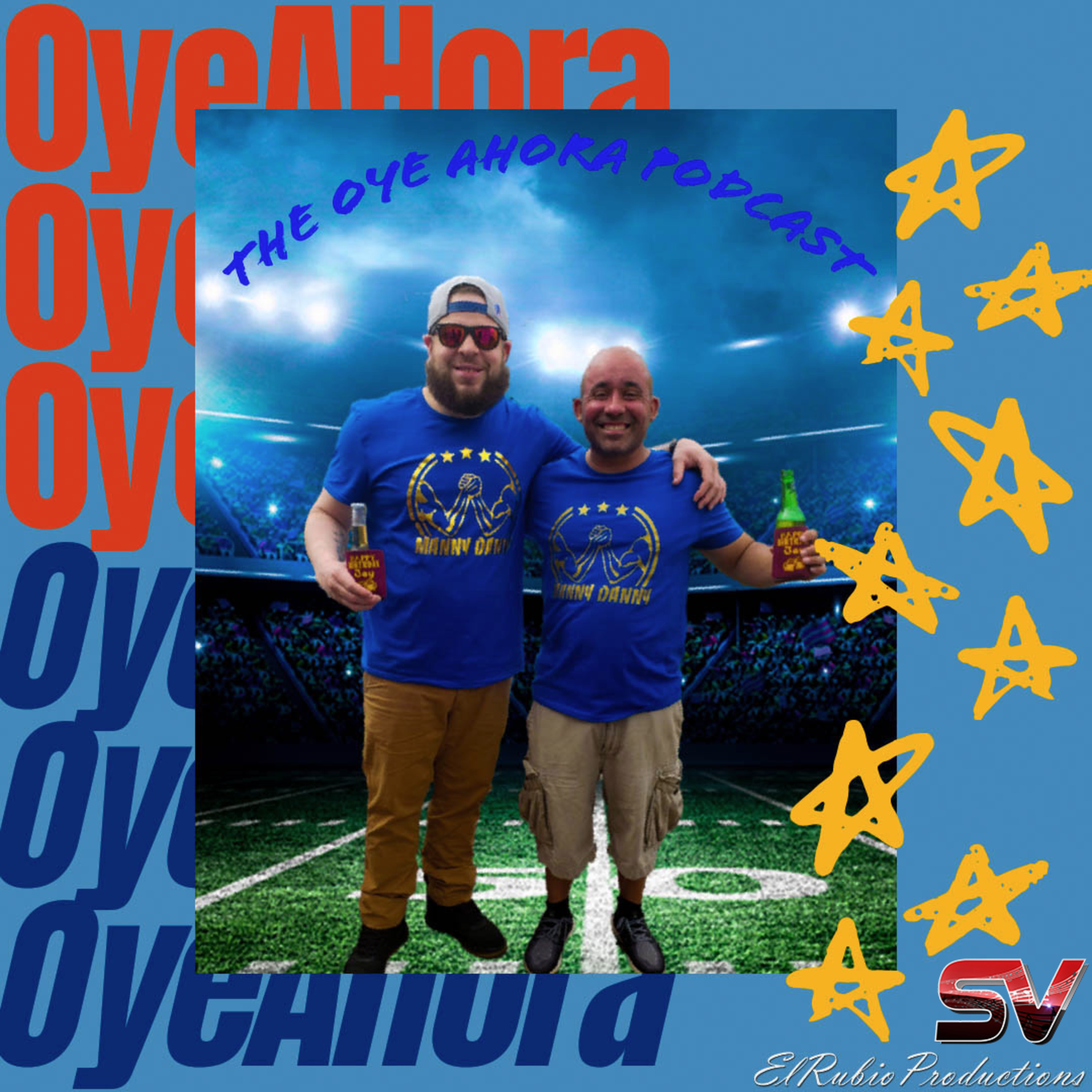 The Oye Ahora Podcast