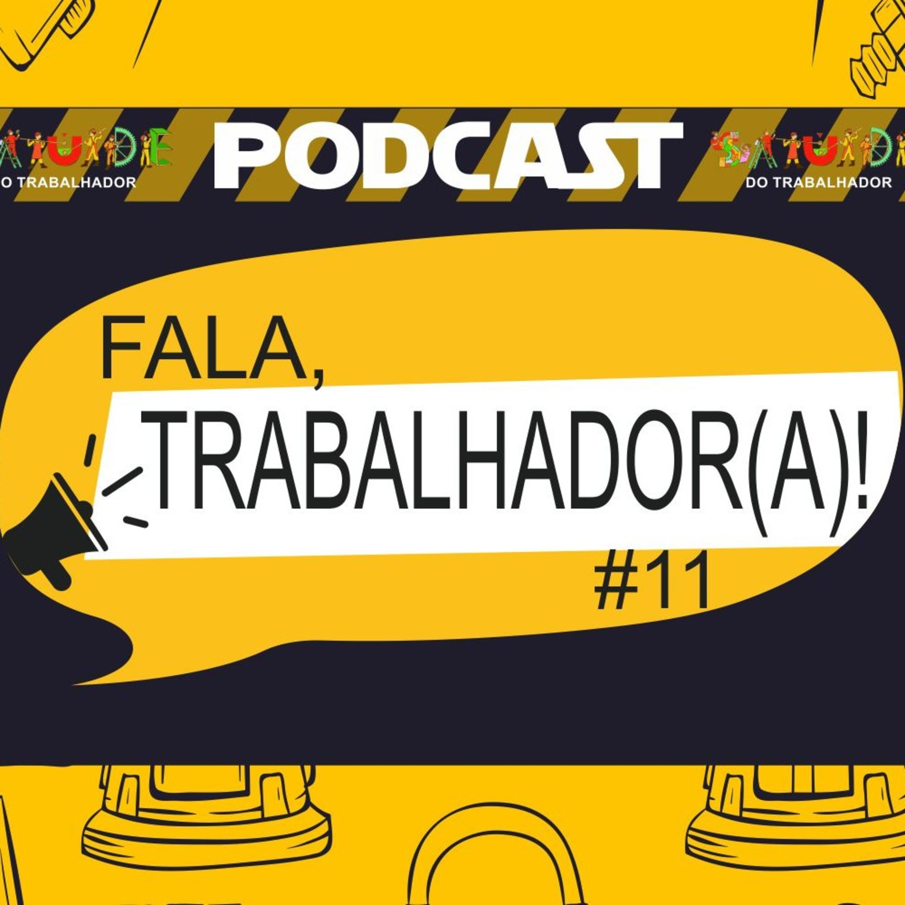 Fala Trabalhador(a)!