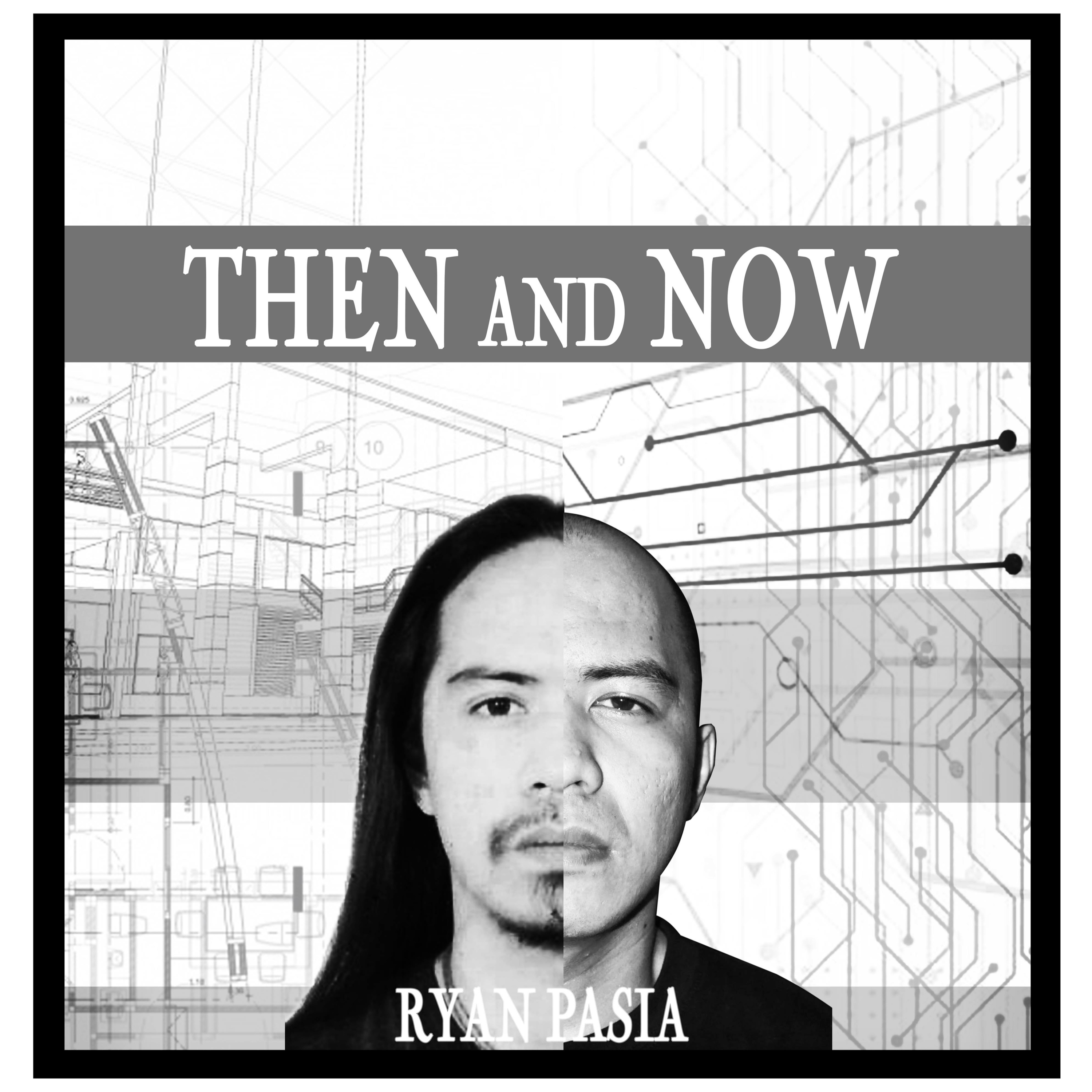 PLATE 31: Then and Now with Ryan Pasia