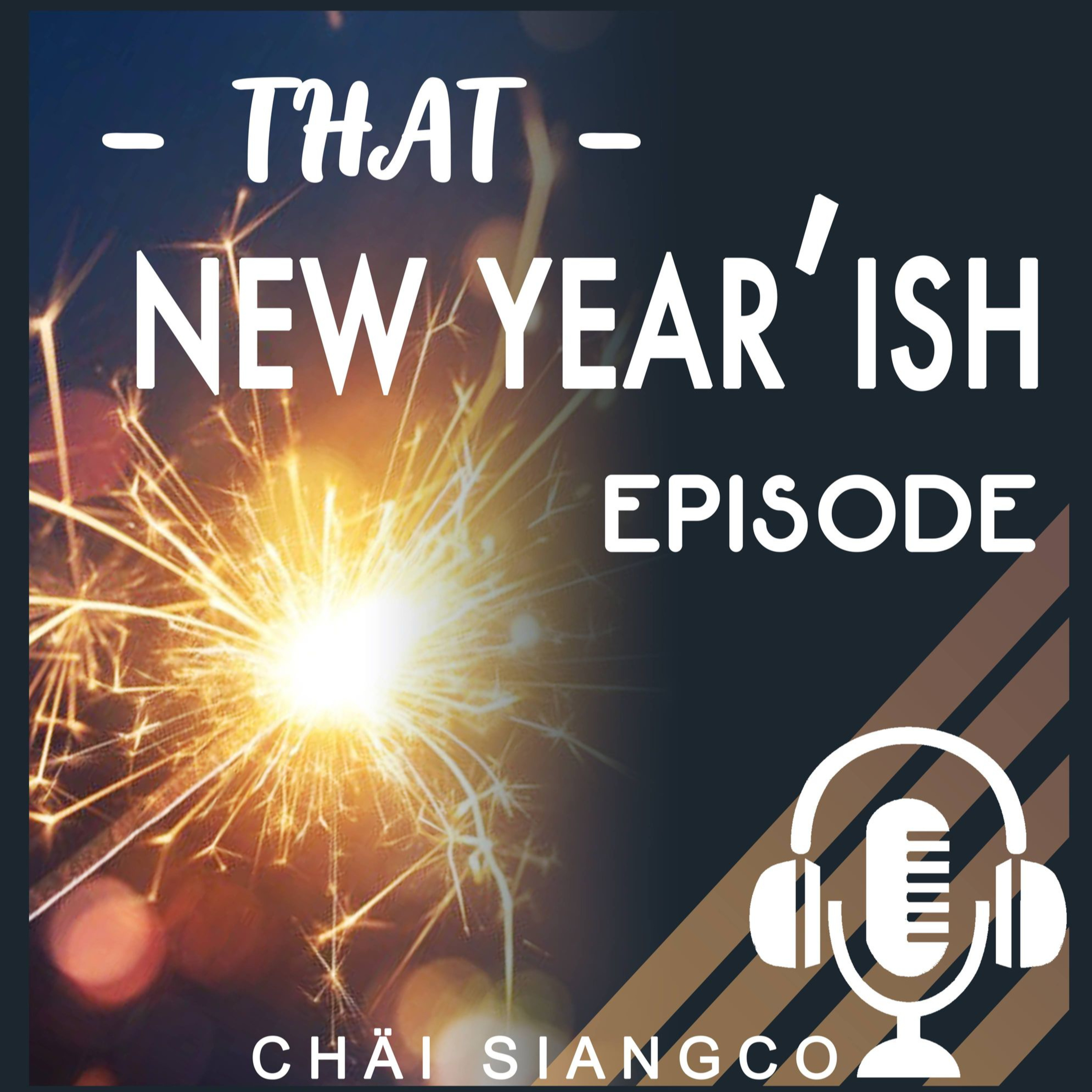 PLATE 35: That New Year'ish Episode with Chäi Siangco